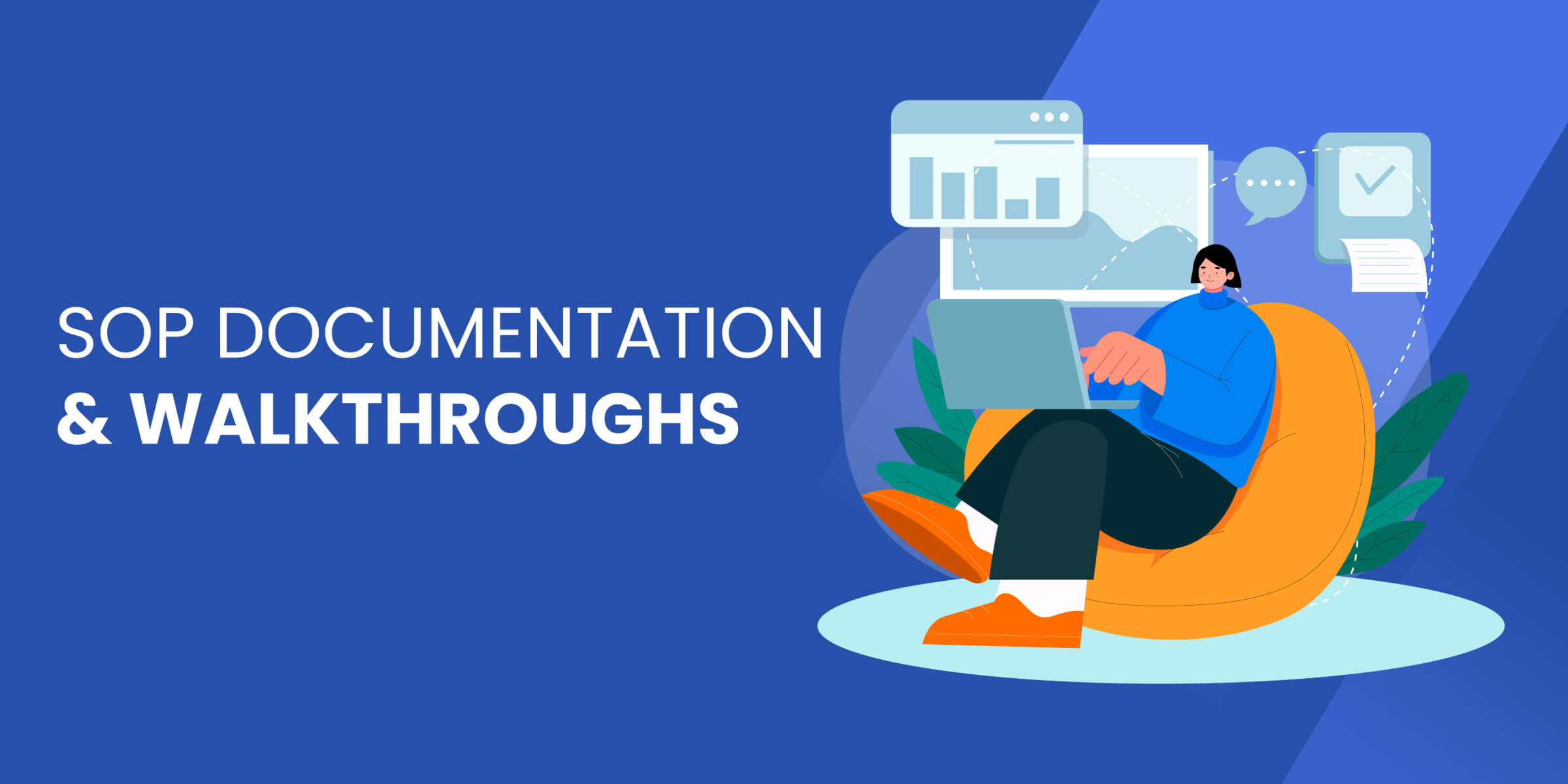 SOP And Walkthroughs