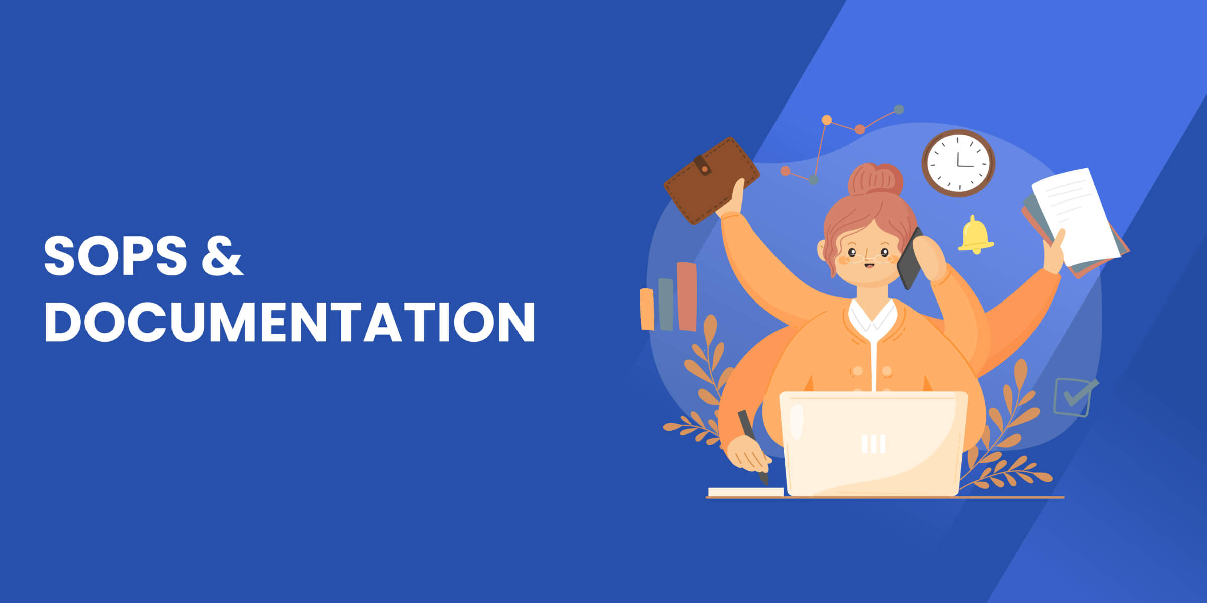 SOPs and Documentation