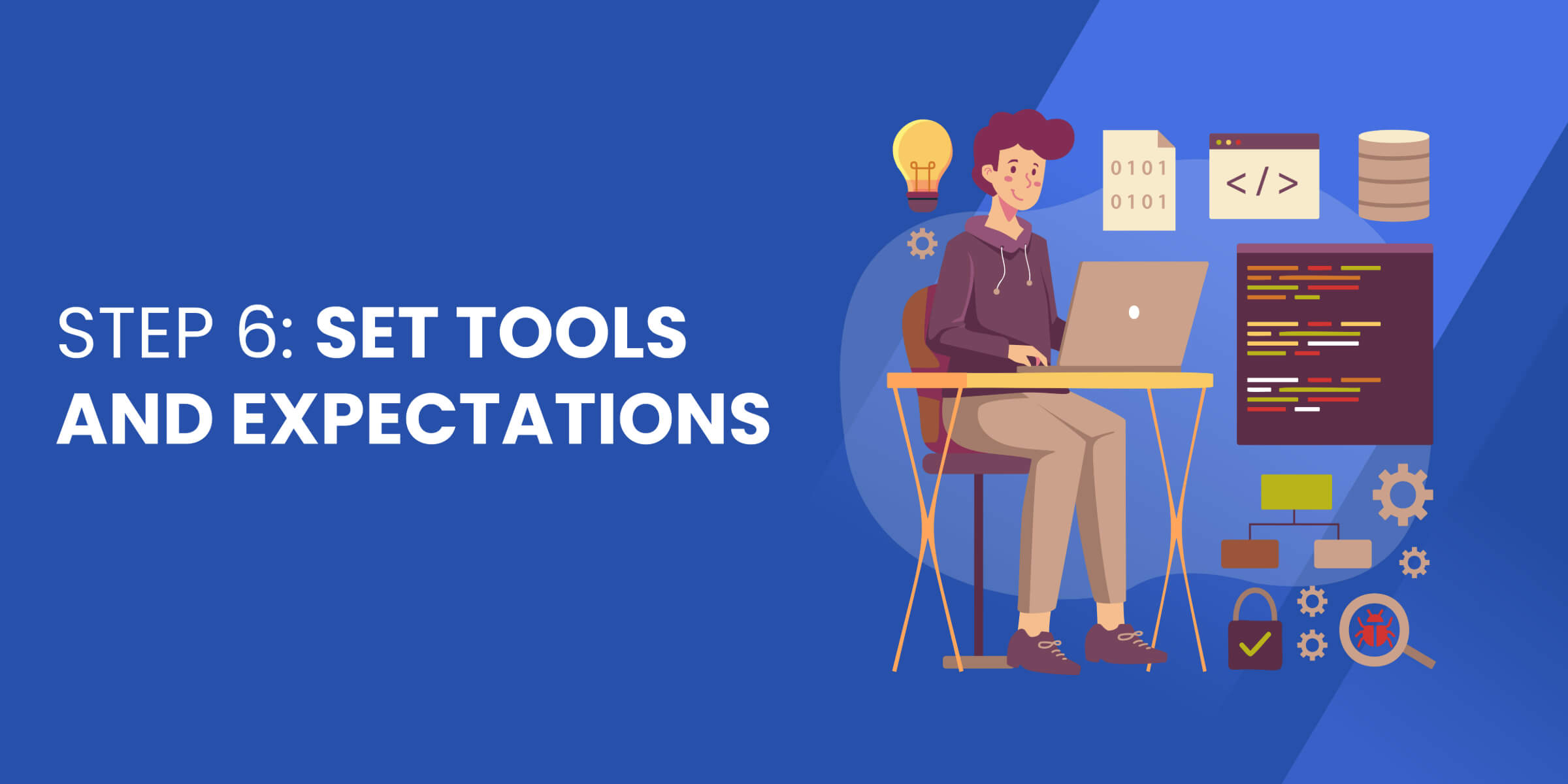 Set Tools and Expectations