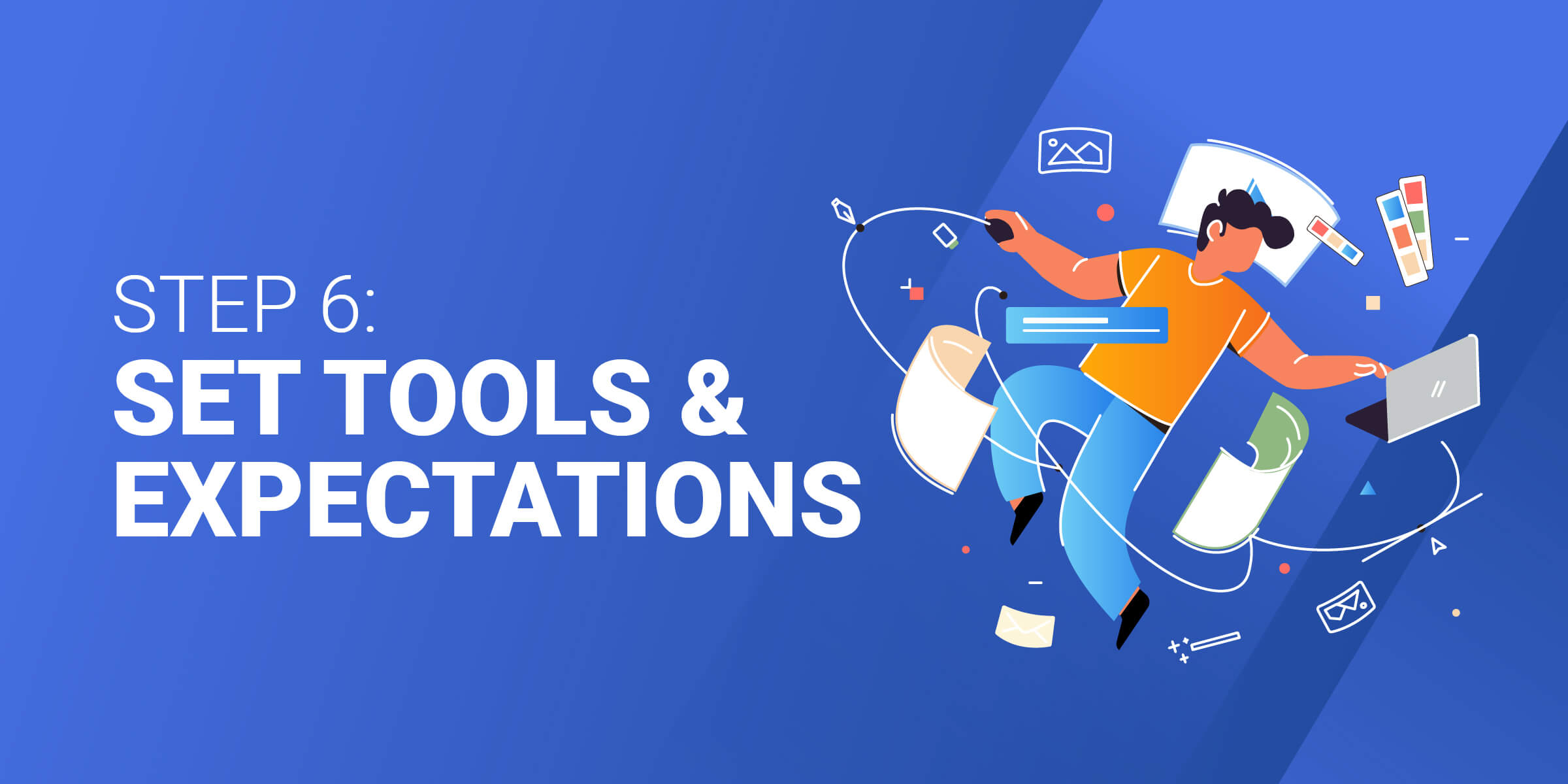 Set Tools and Expectations