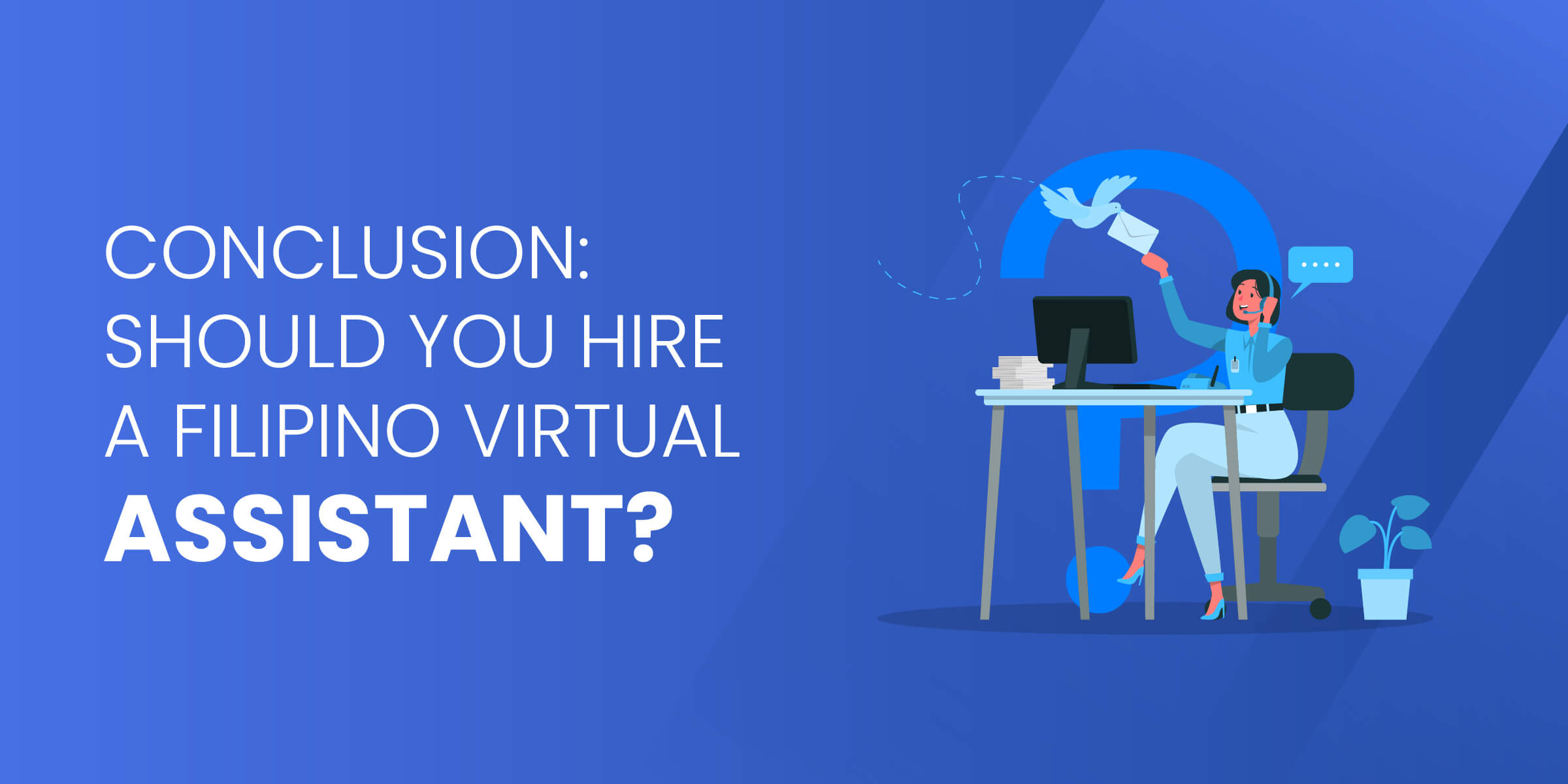 Should You Hire Filipino VA
