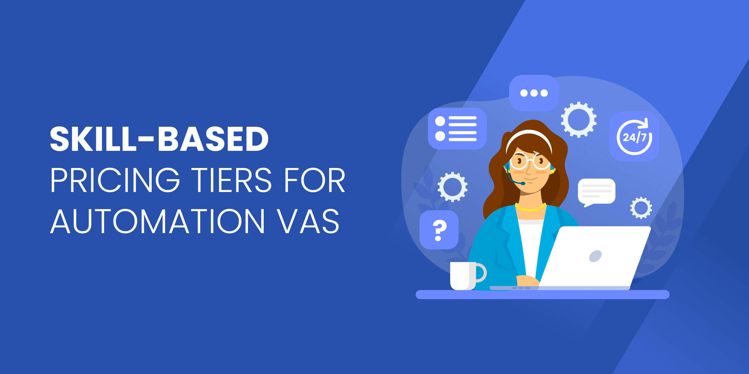 Skill Based Pricing Tiers for Automation VA