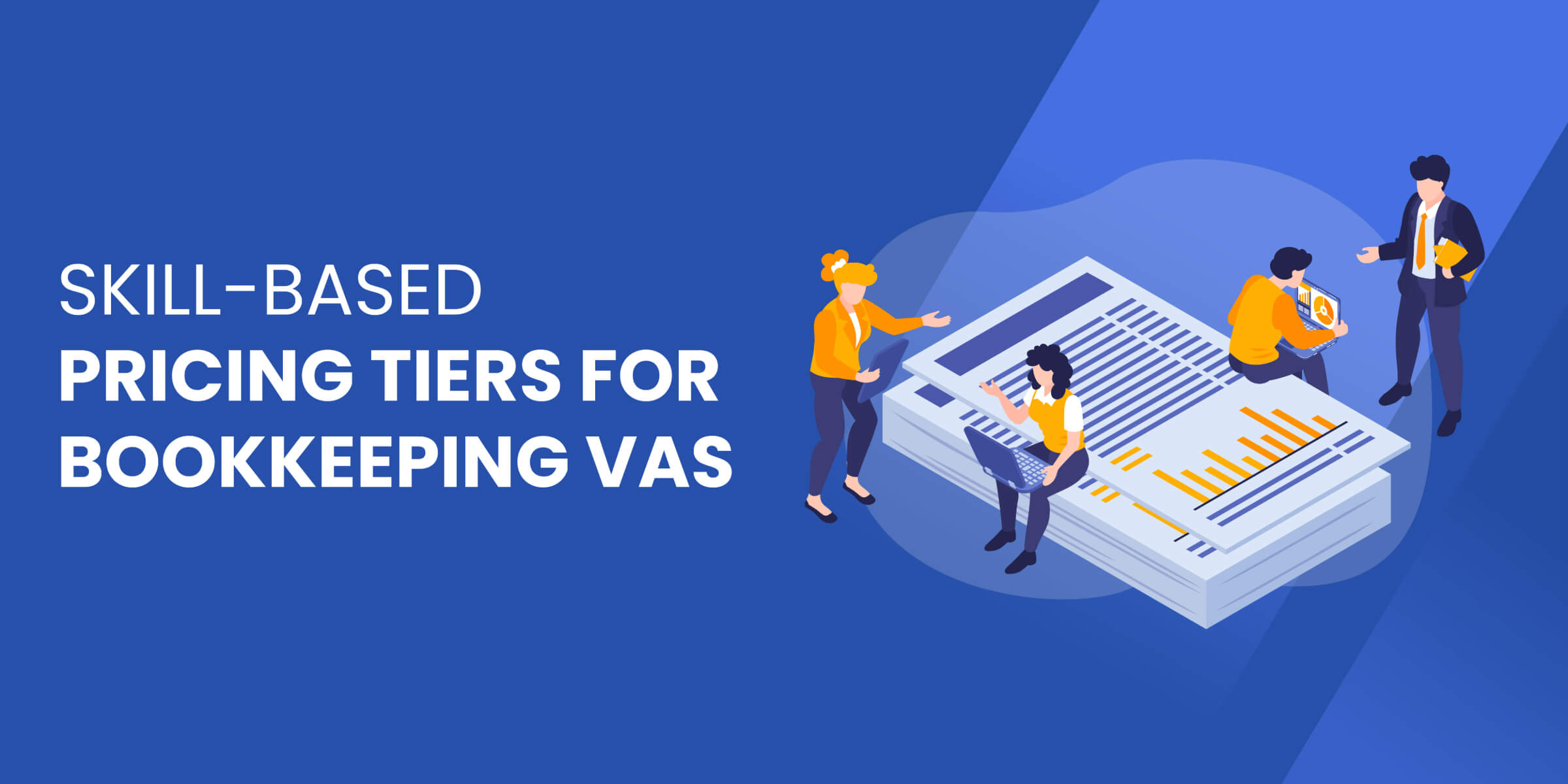 Skill Based Pricing Tiers for Bookkeeping VAs