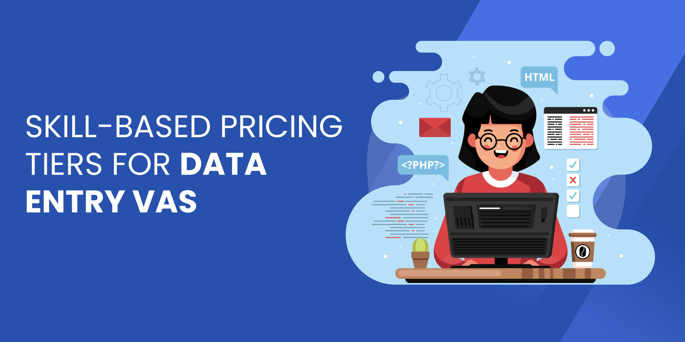 Skill Based Pricing Tiers for Data Entry VA