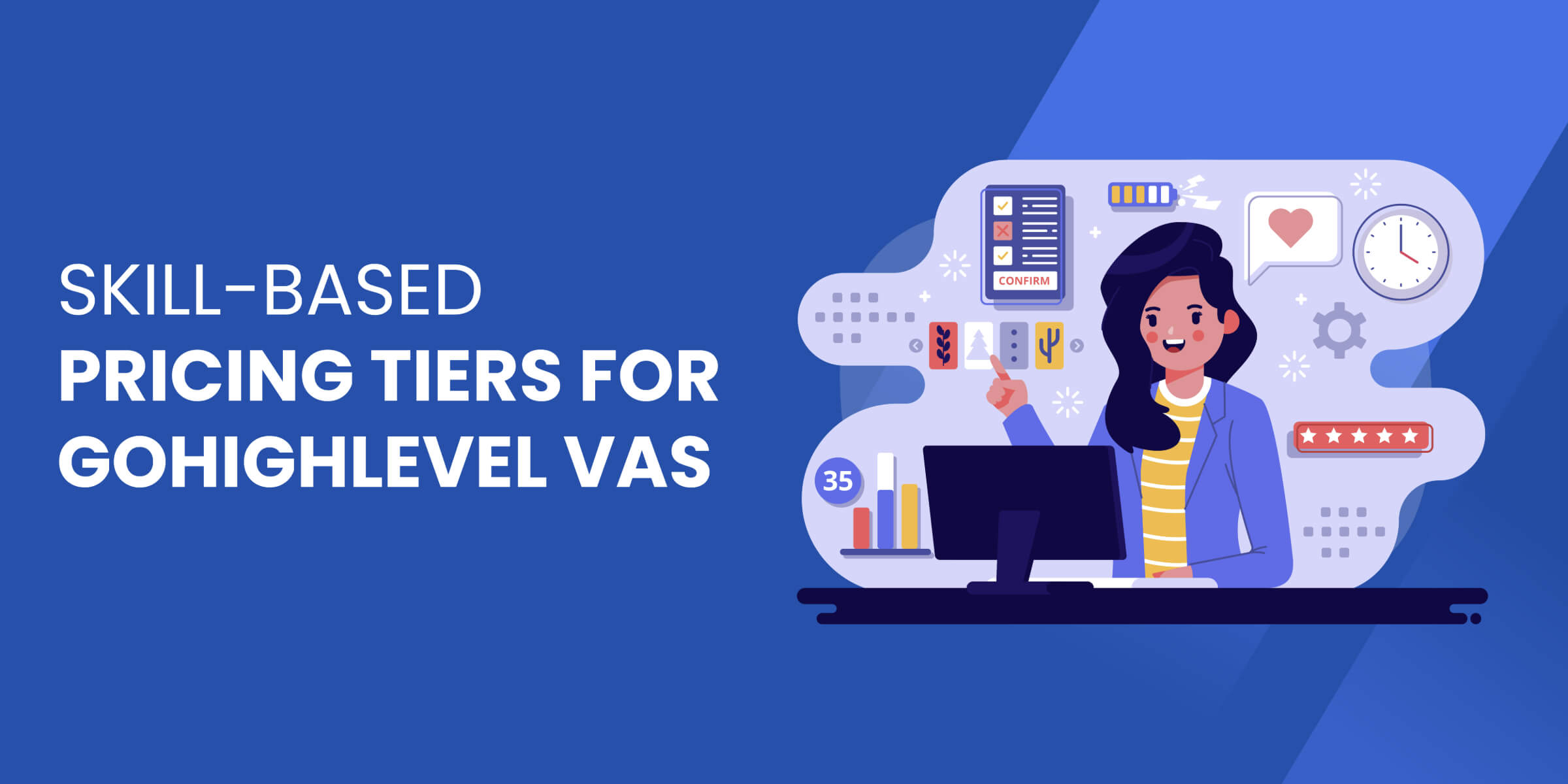 Skill Based Tiers for GHL VA