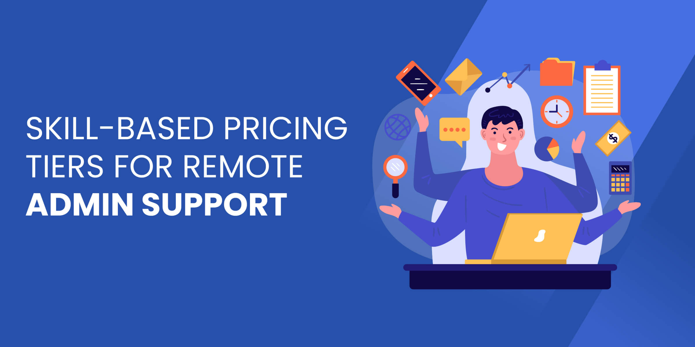 Skill Pricing Tiers for Remote Admin Support