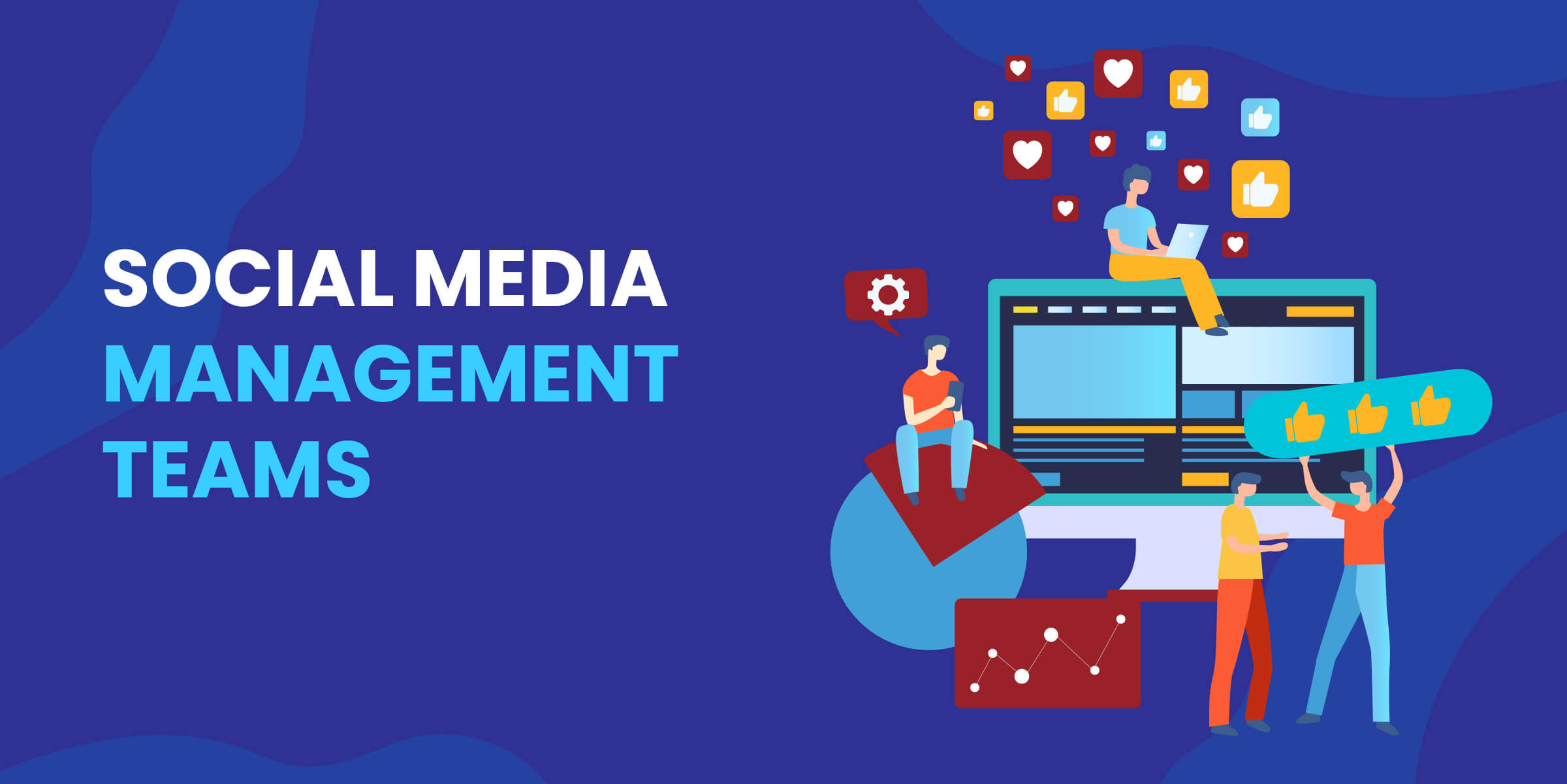 Social Media Management Teams