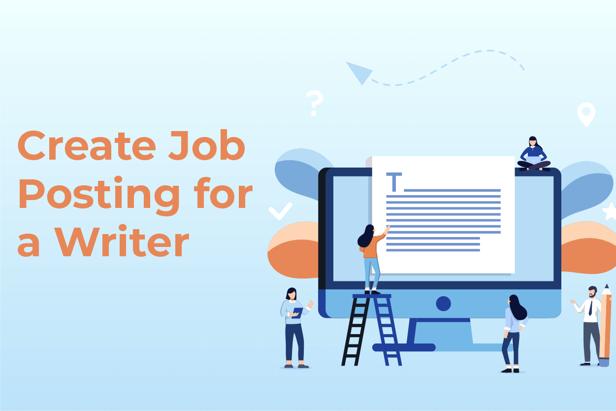 Step 3 - Create a Job Posting for a Freelance Writer