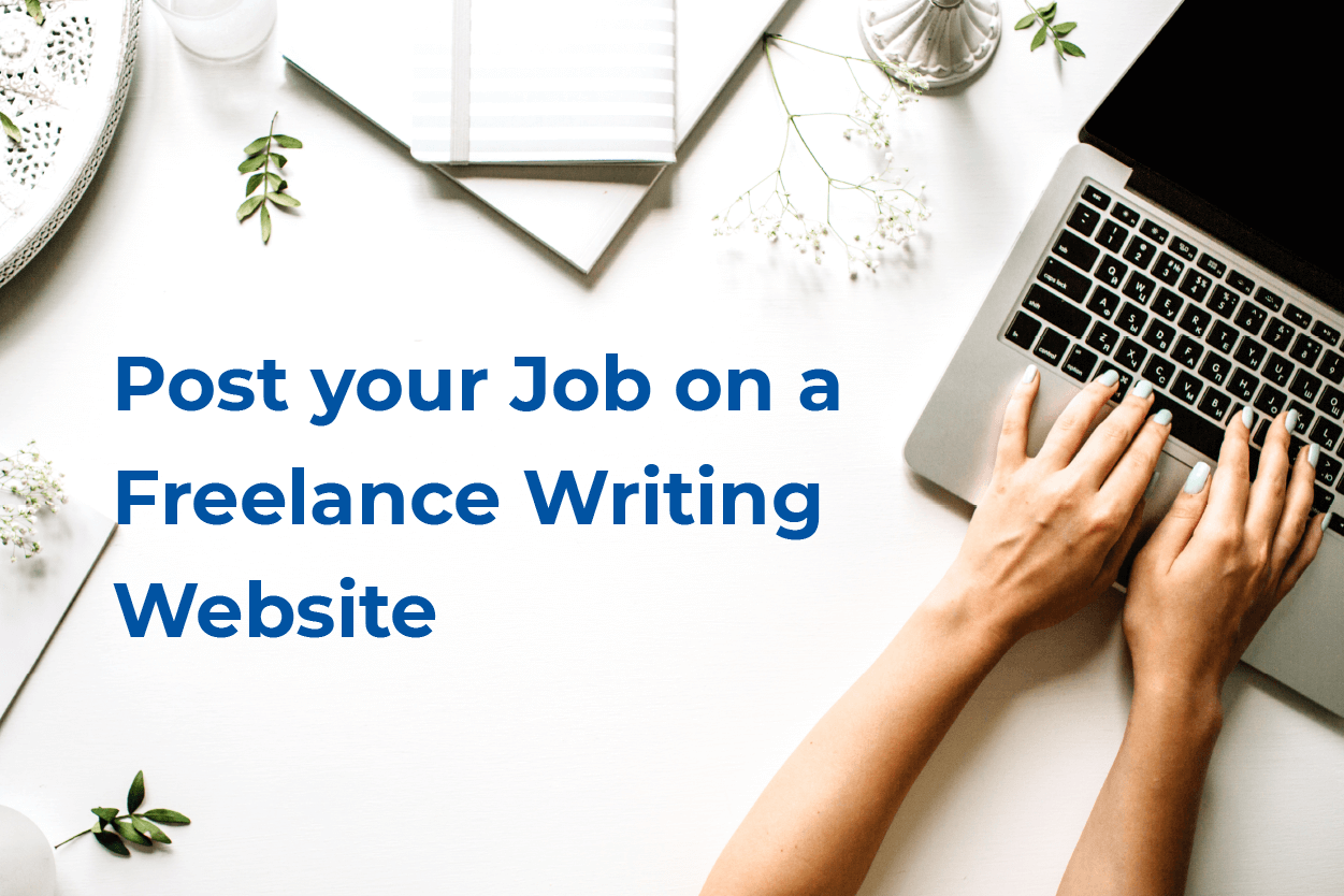 Step 4 - Post Your Job on a Freelance Website