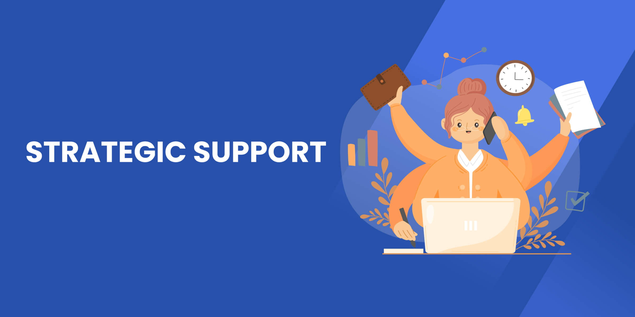 Strategic Support
