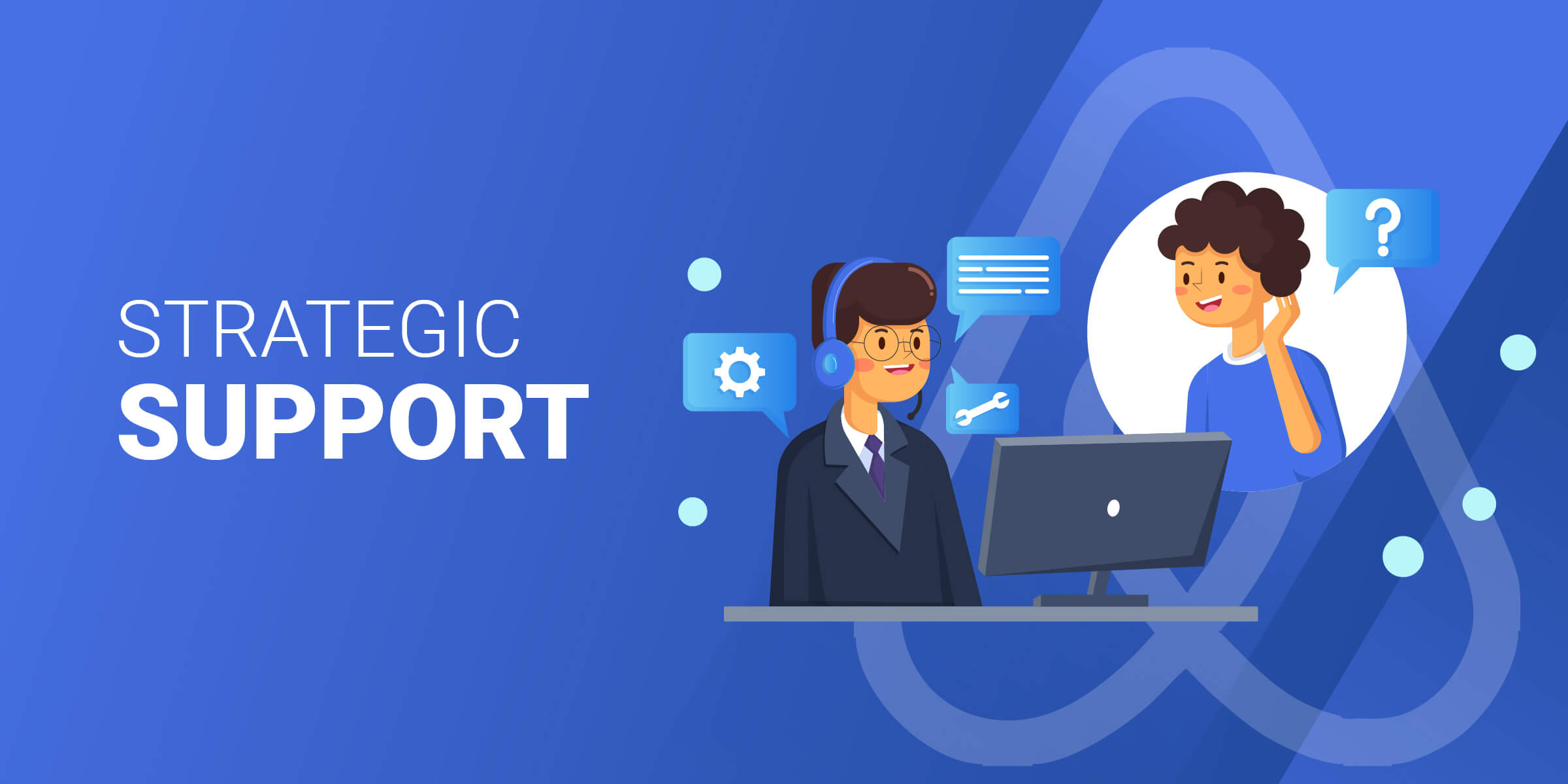 Strategic Support