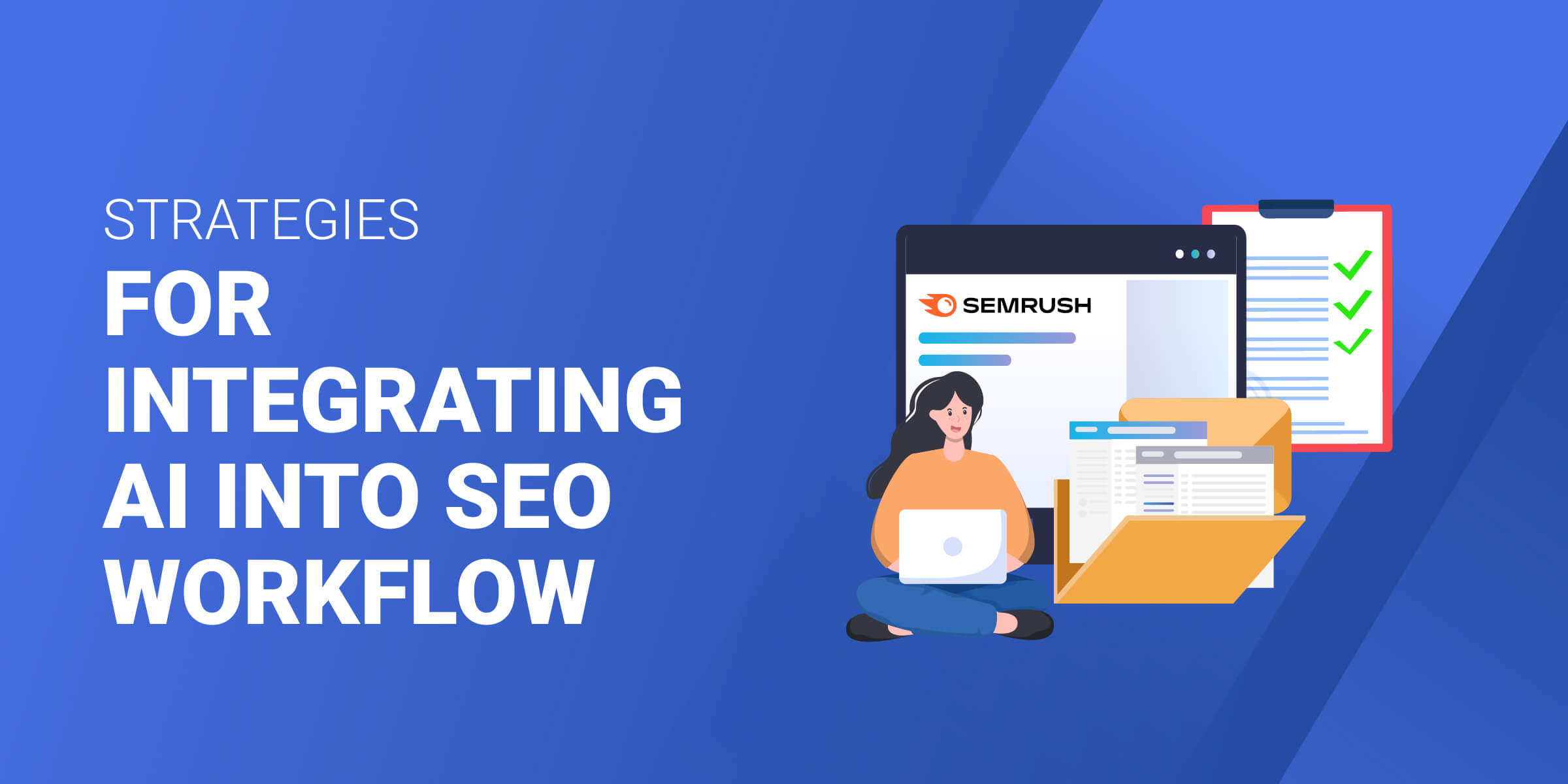 Strategies for Integrating AI Into SEO Workflow
