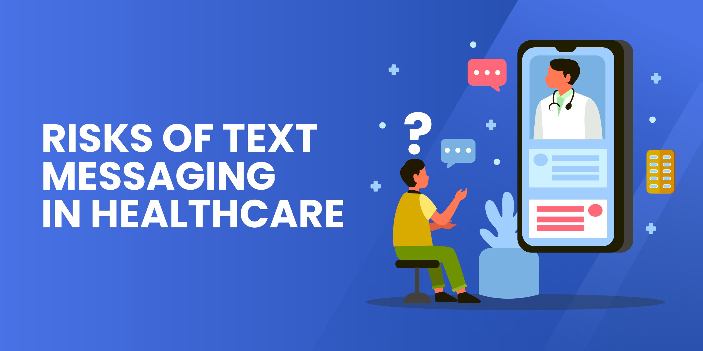 Texting Risks in Healthcare