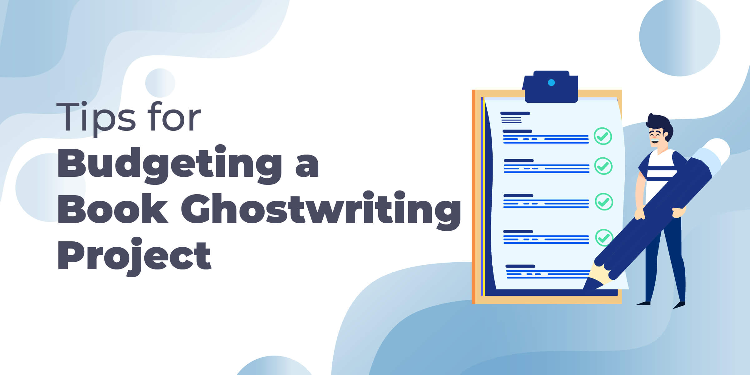 Tips for Budgeting Book Ghostwriting Project