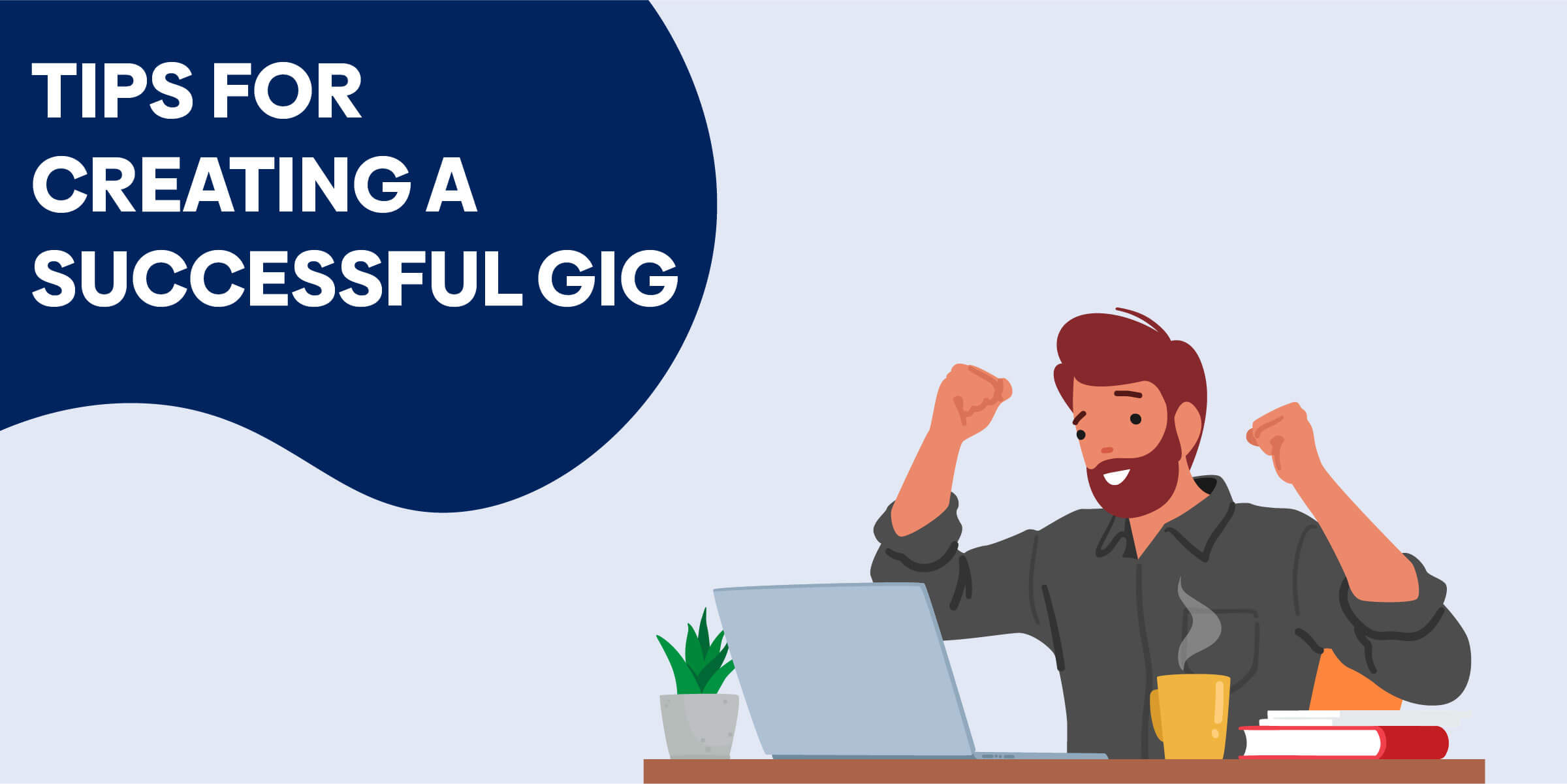 Tips for Creating Successful Gig