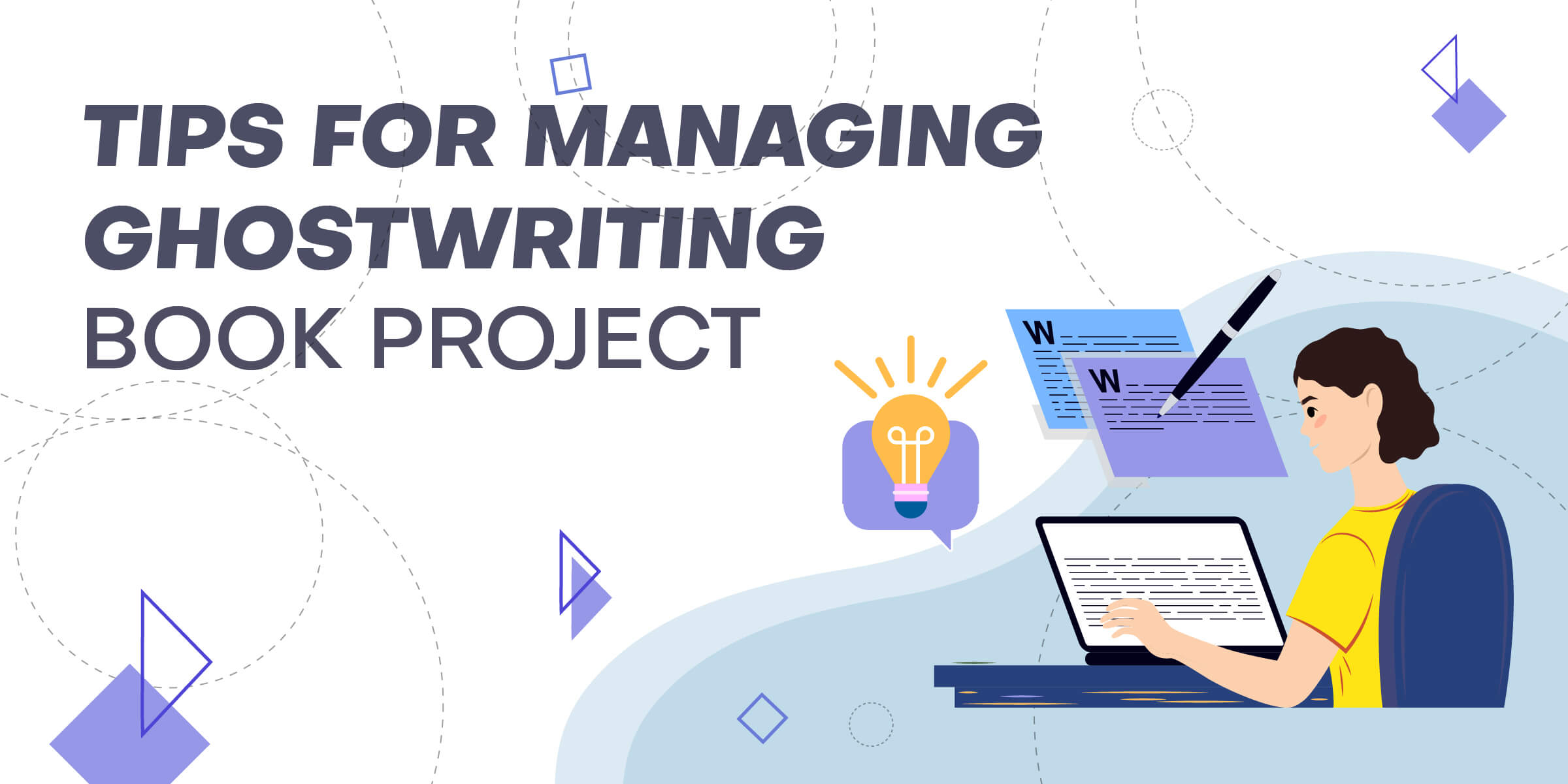 Tips for Managing Ghostwriting Project