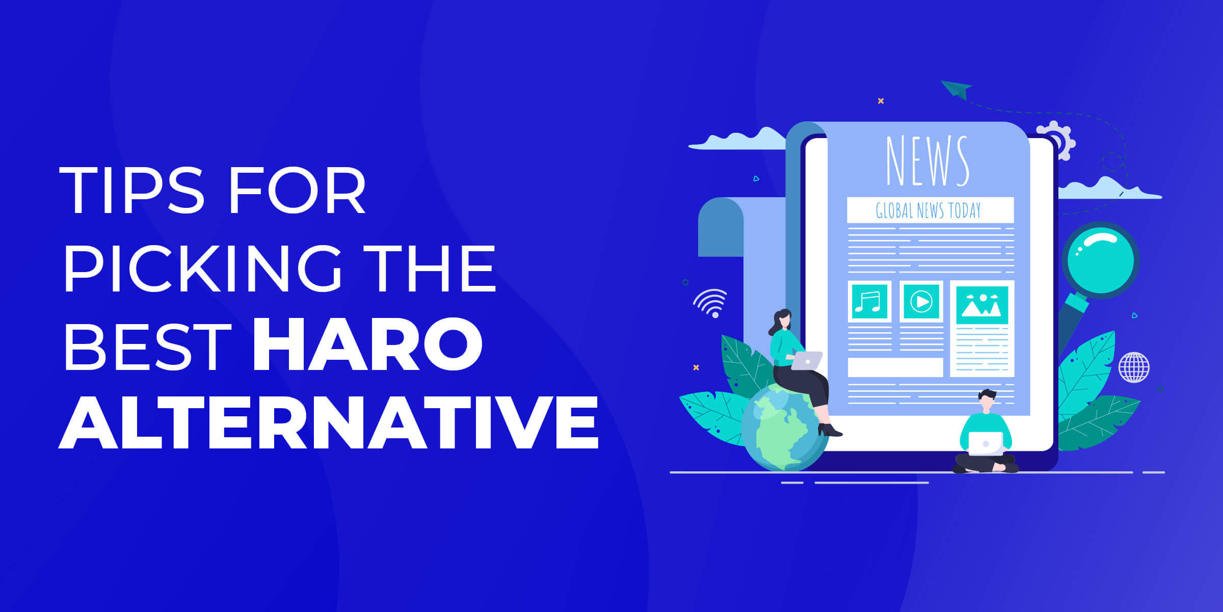 Tips for Picking Best HARO Alternative