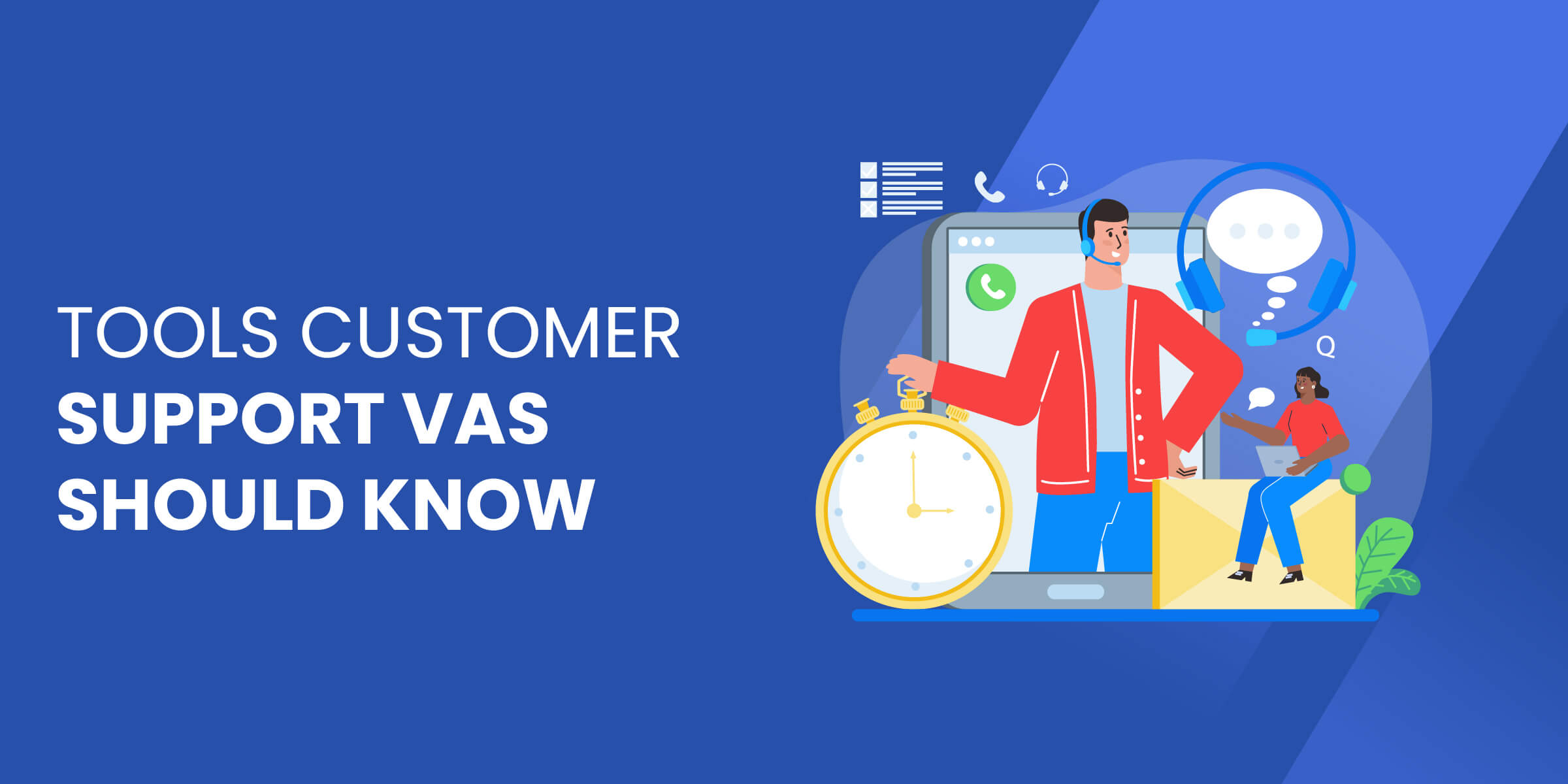 Tools Customer Support VAs Should Know