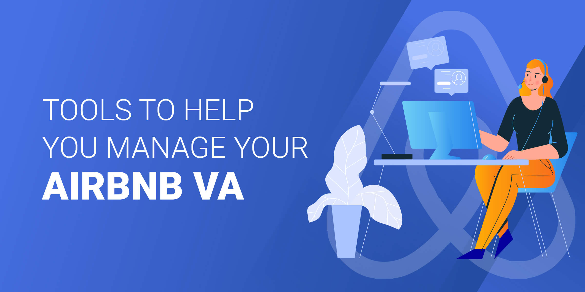 Tools to Help Manage Airbnb VA