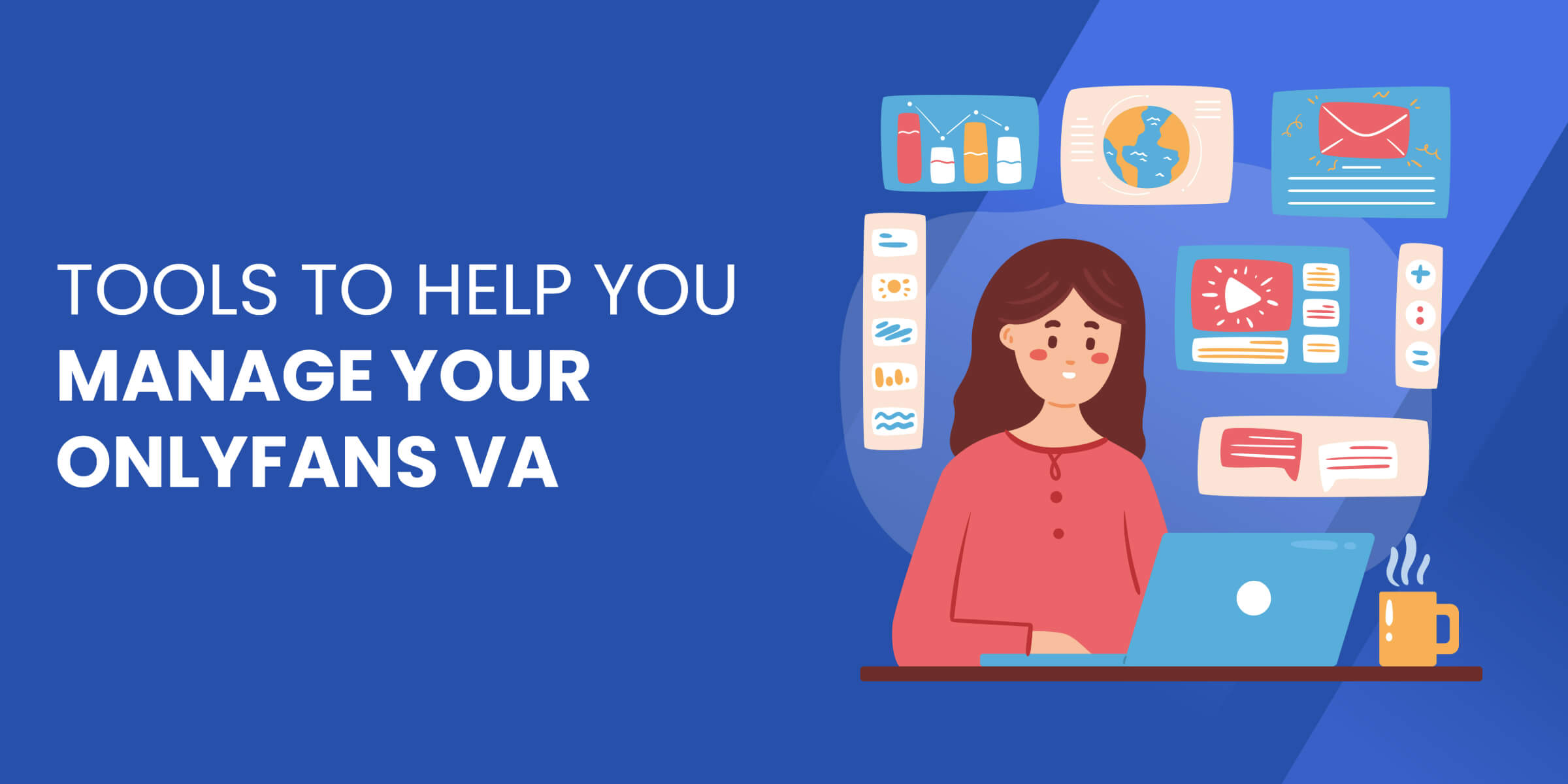 Tools to Manage OF VA