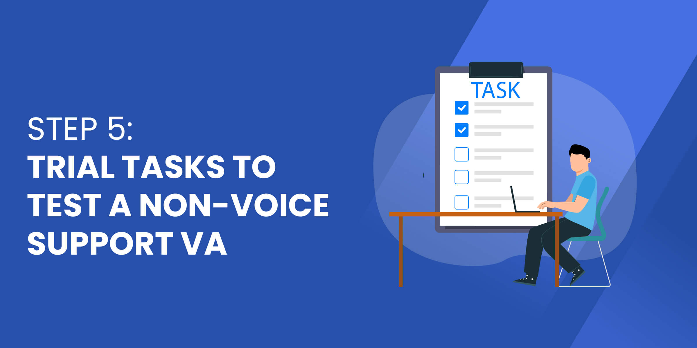 Trial Task to Test Non Voice VA
