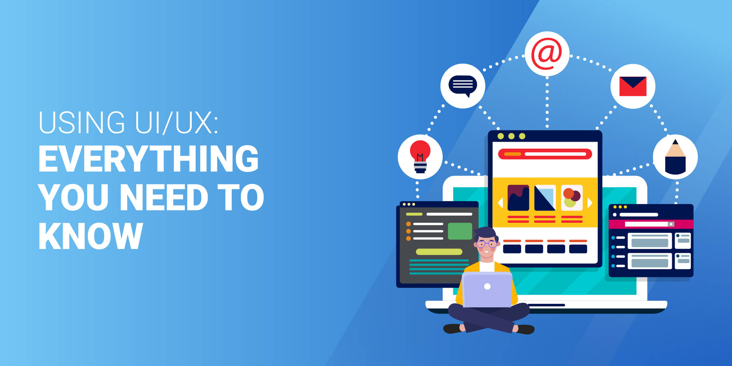 Using UI/UX Design in 2025: What You Need to Know to Get Started