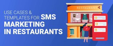 Use Case And Templates for SMS in Restaurants