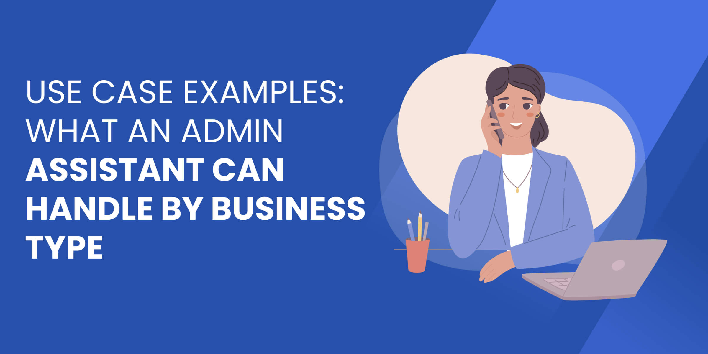 Use Case Examples What Admin Can Handle