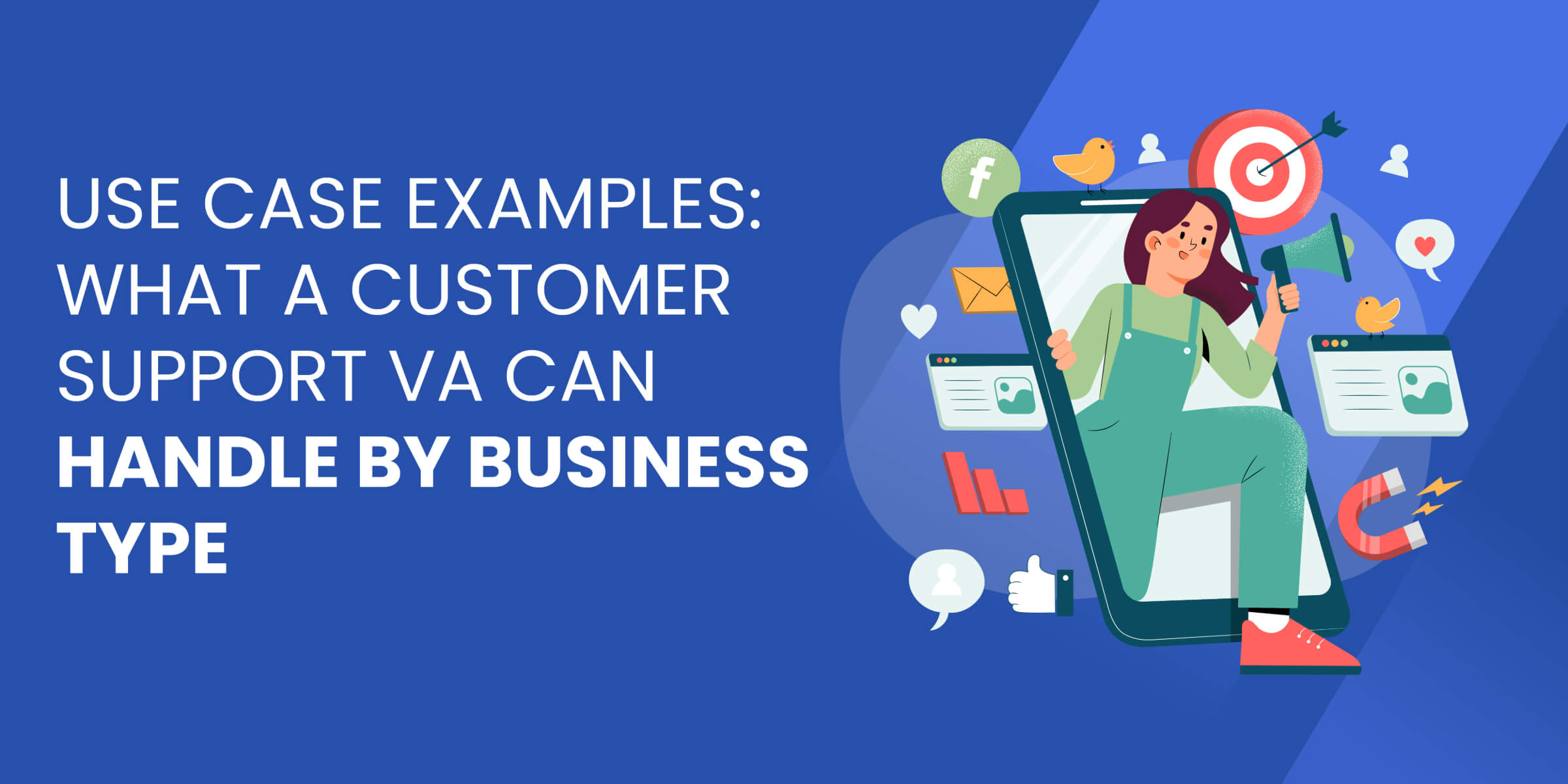 Use Case Examples What Support VA Can Handle
