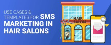 Use Case and Template for SMS Marketing Hair Salons