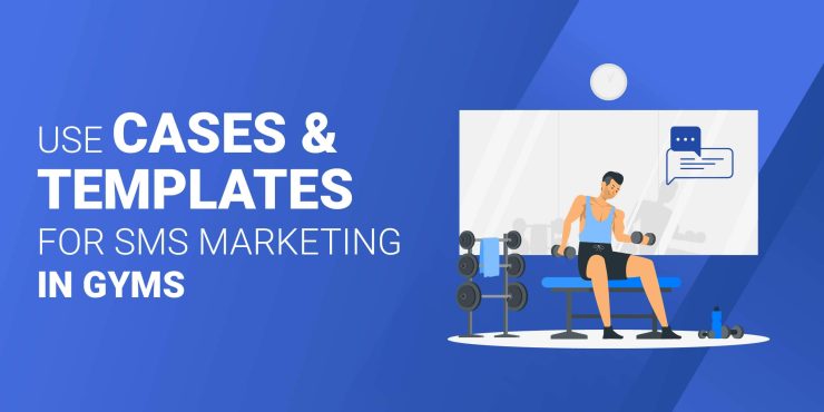 Use Cases Templates SMS Marketing Gyms