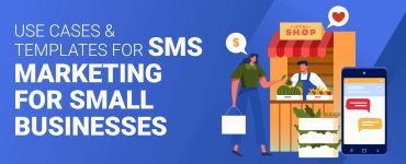 Use Cases and Template for SMS Marketing Small Business