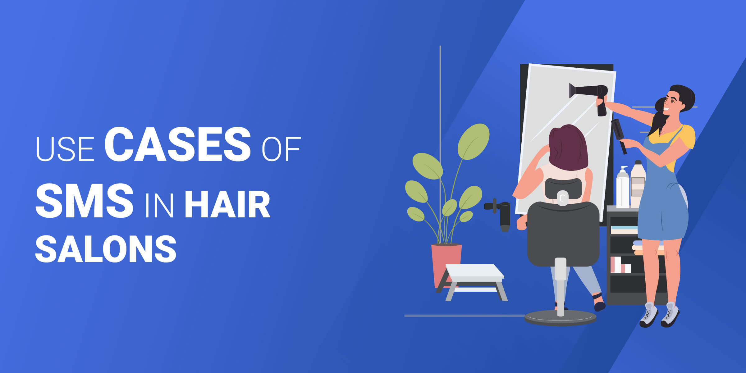 Use Cases of SMS in Hair Salons