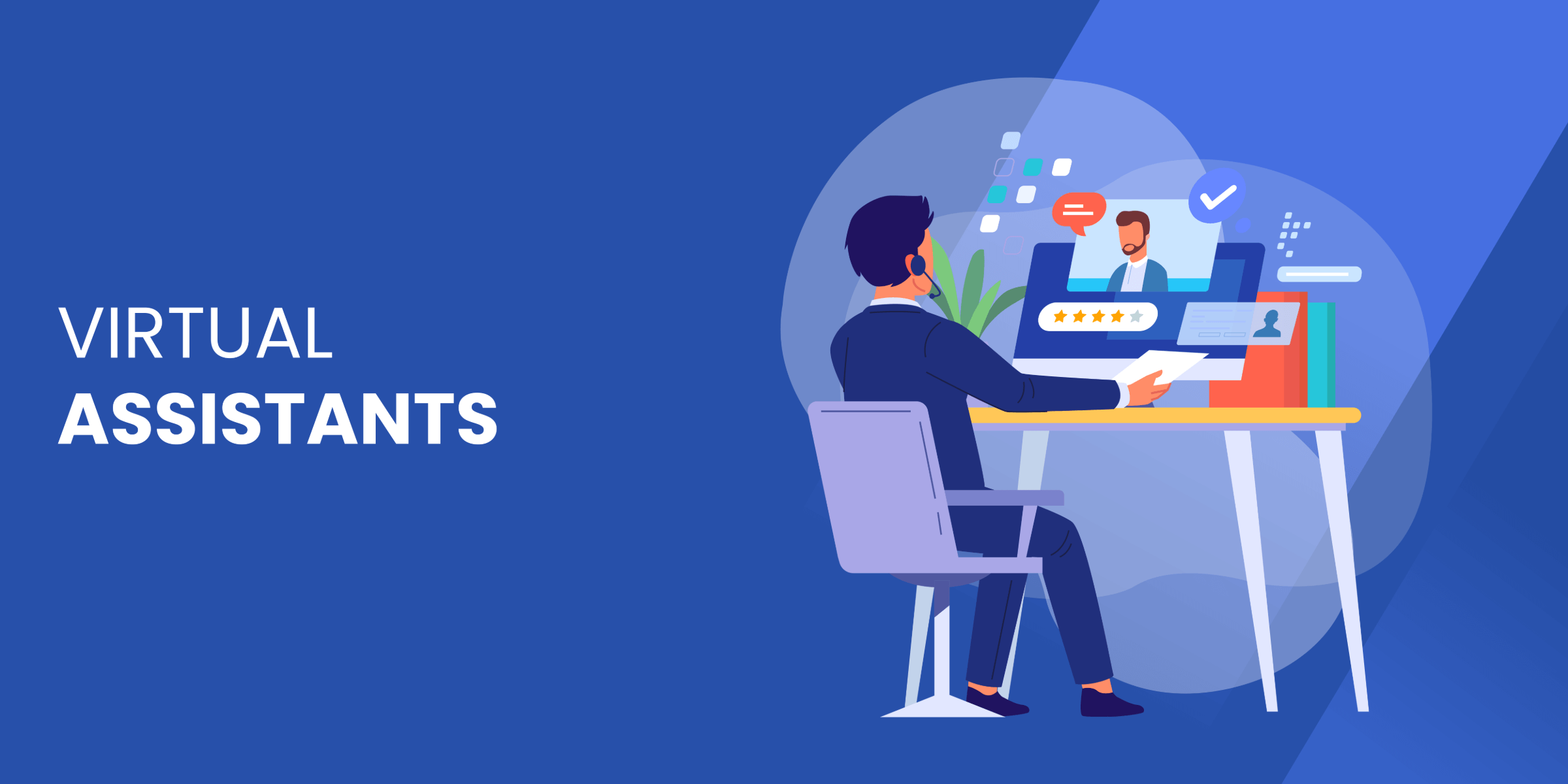 Virtual Assistants