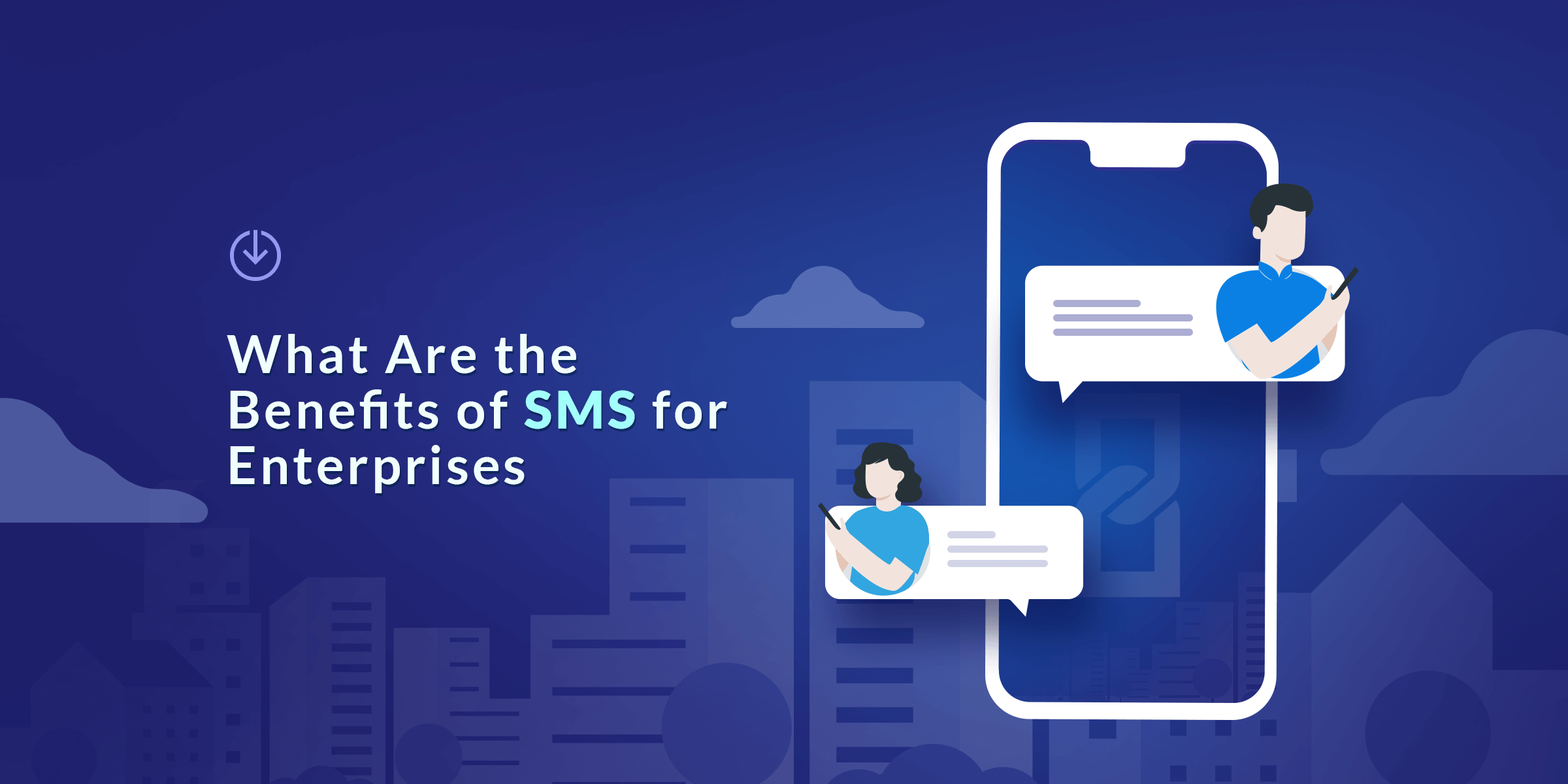 What Are Benefits of SMS for Enterprise