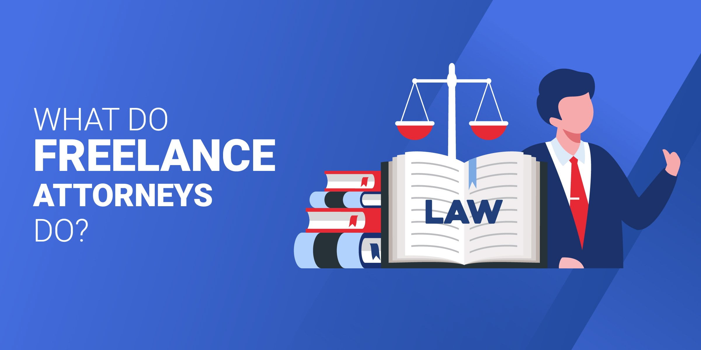What Do Freelance Attorneys Do