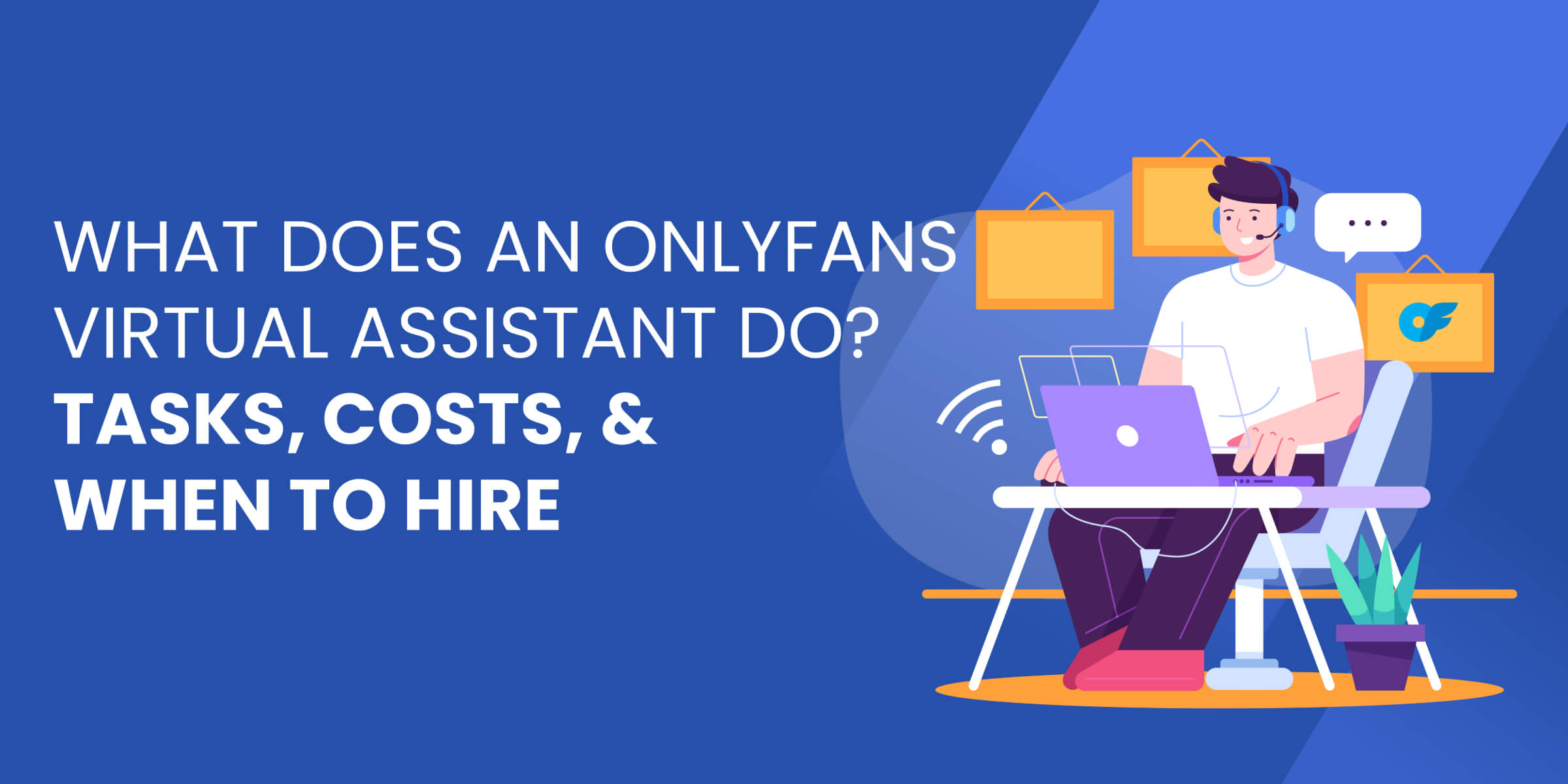 Level‑Up Your Creator Business With an OnlyFans Virtual Assistant