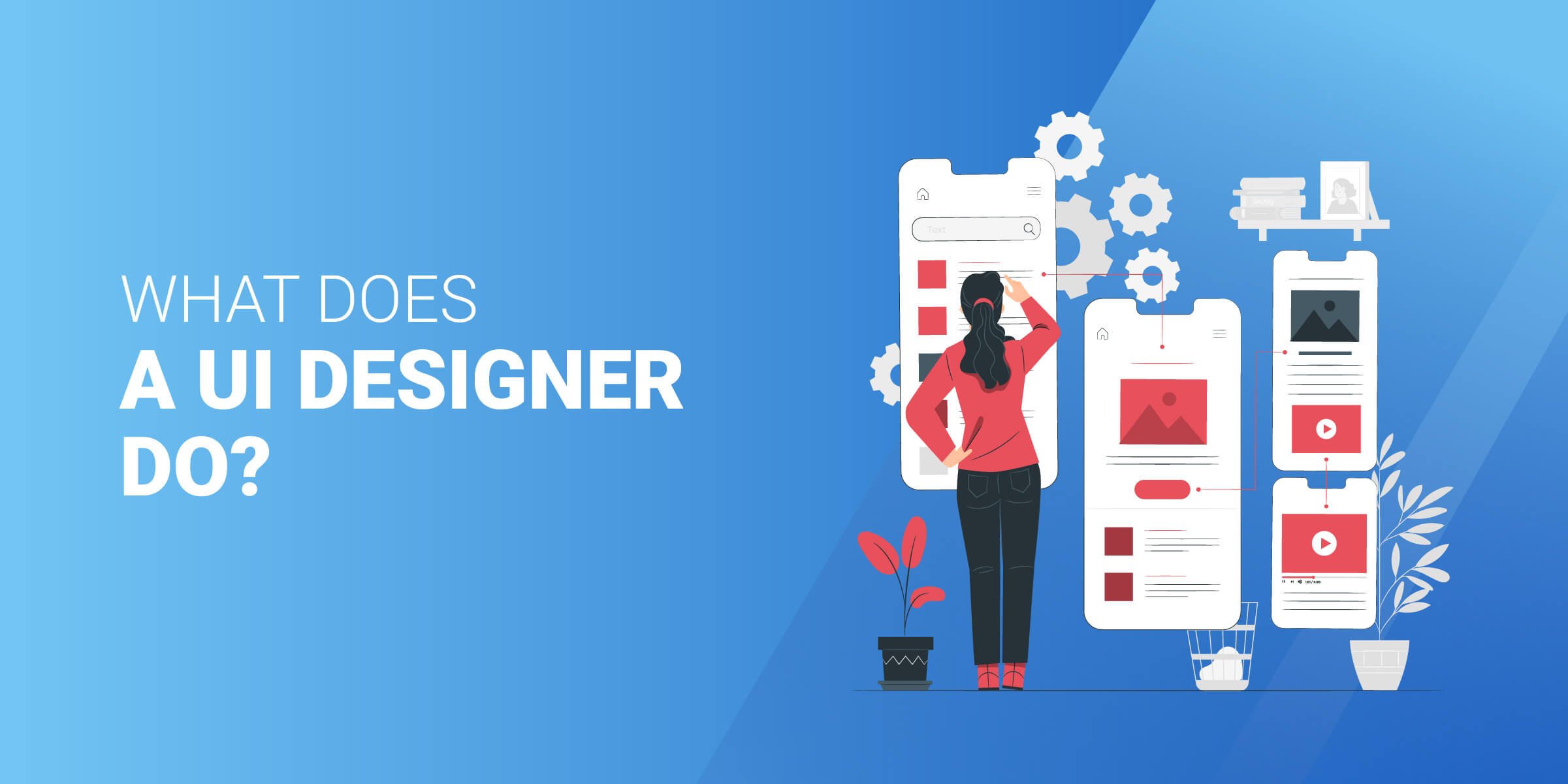 What Does UI Designer Do