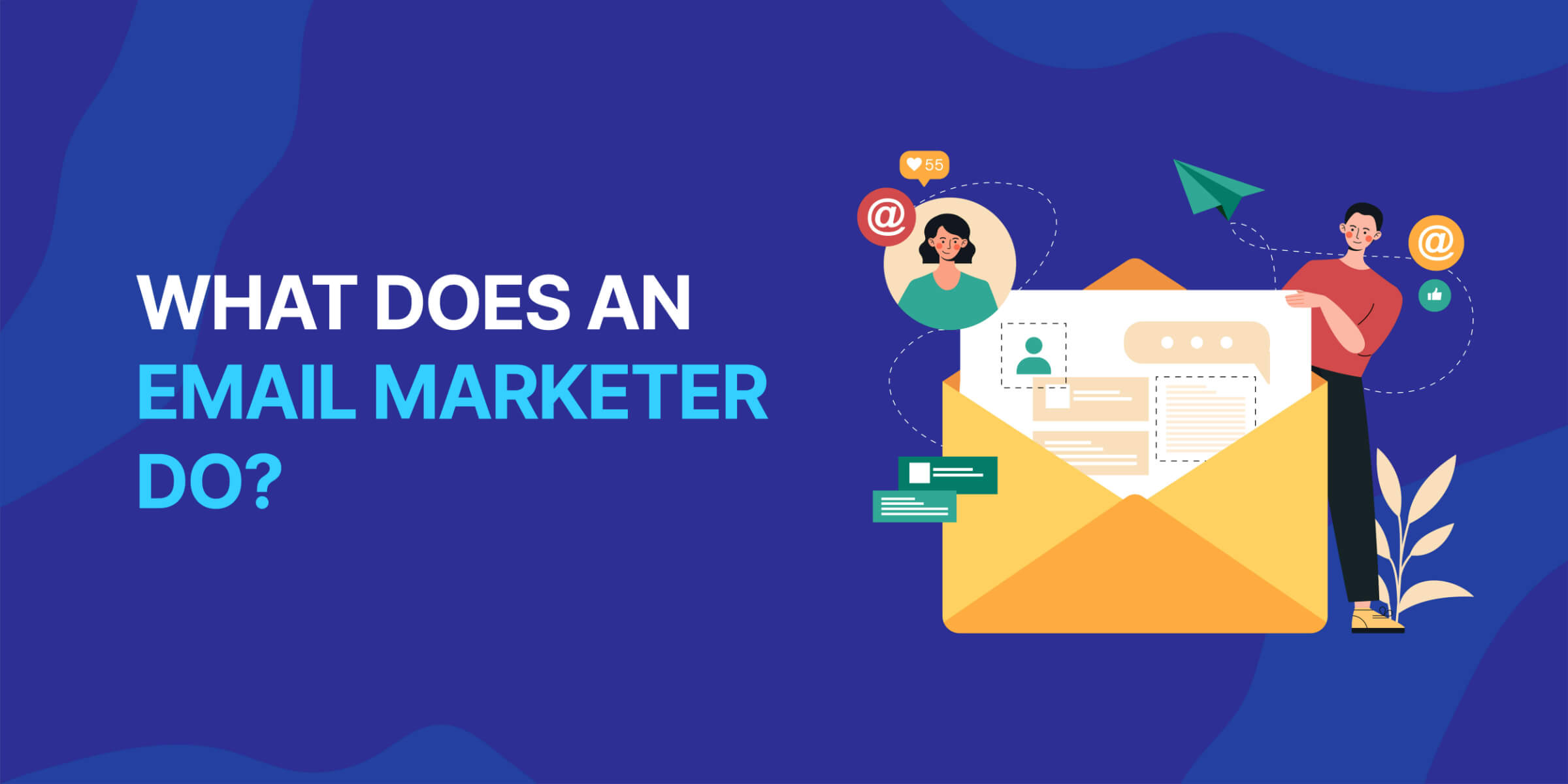 What Does an Email Marketer Do