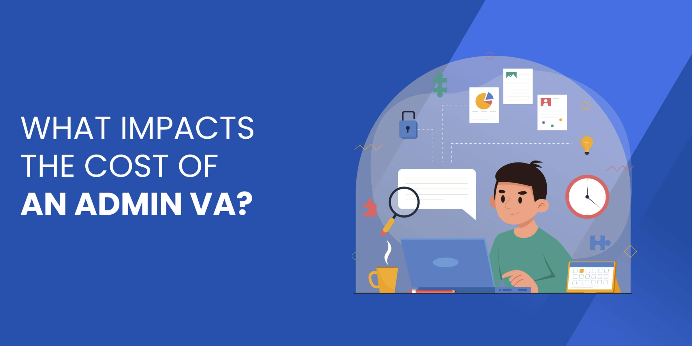 What Impacts Cost of Admin VA