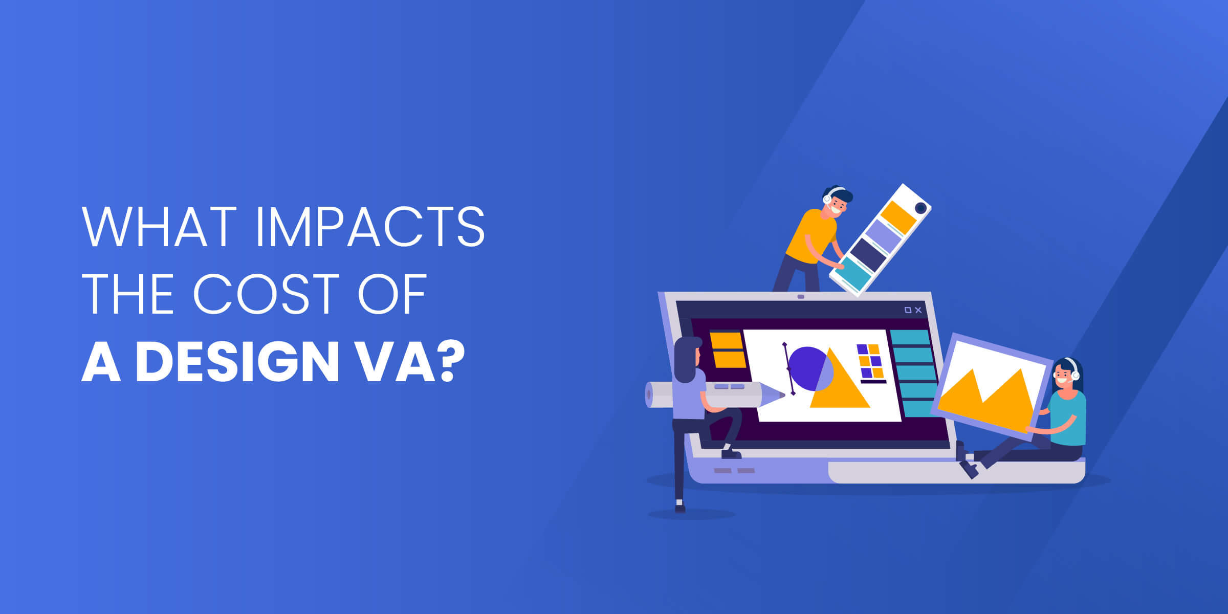 What Impacts Cost of Design VA