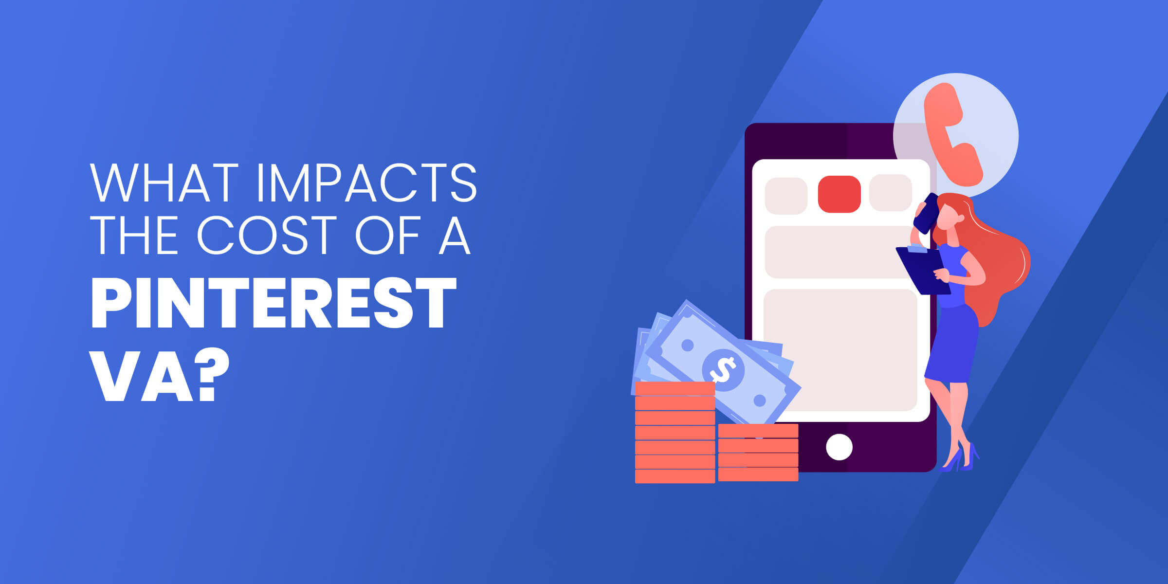 What Impacts Cost of Pinterest VA