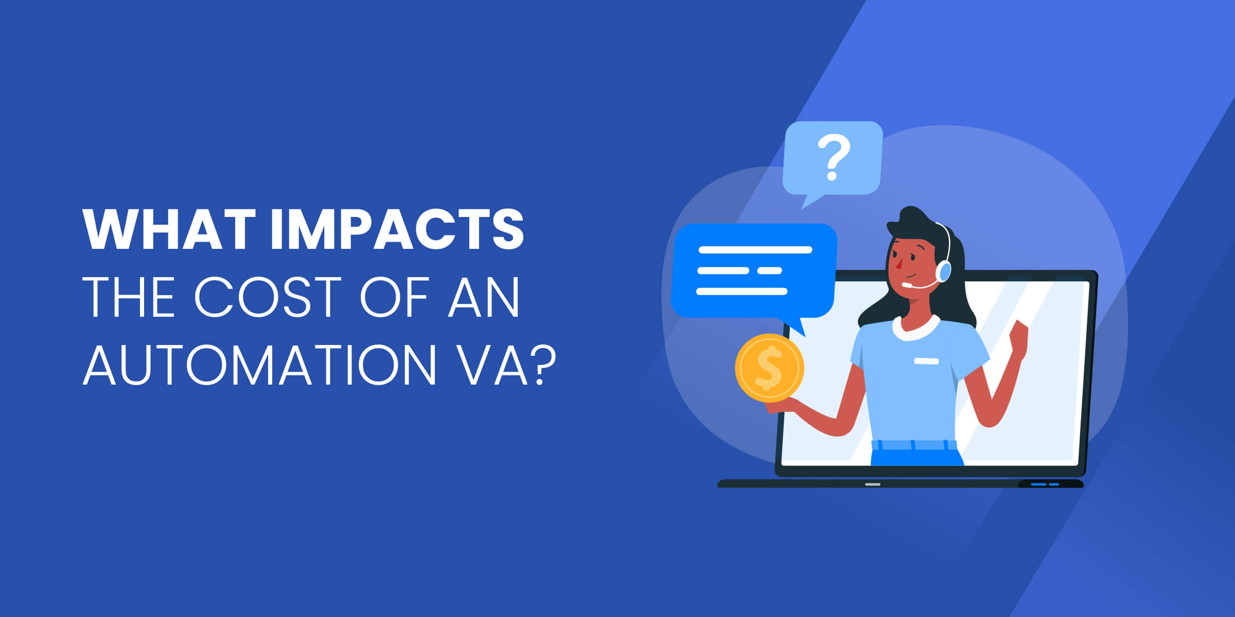 What Impacts of Cost of Automation VA