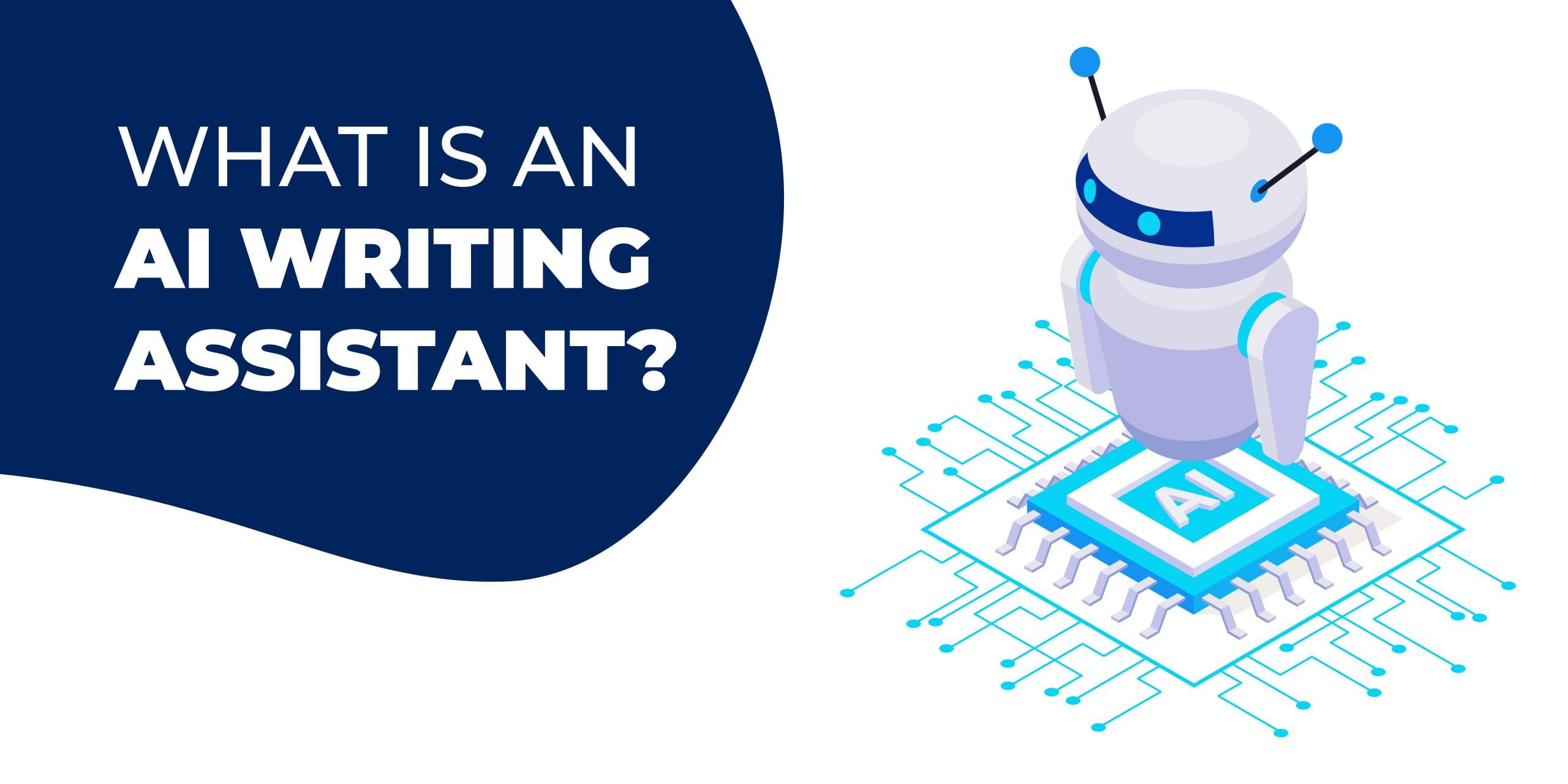 What Is AI Writing Assistant
