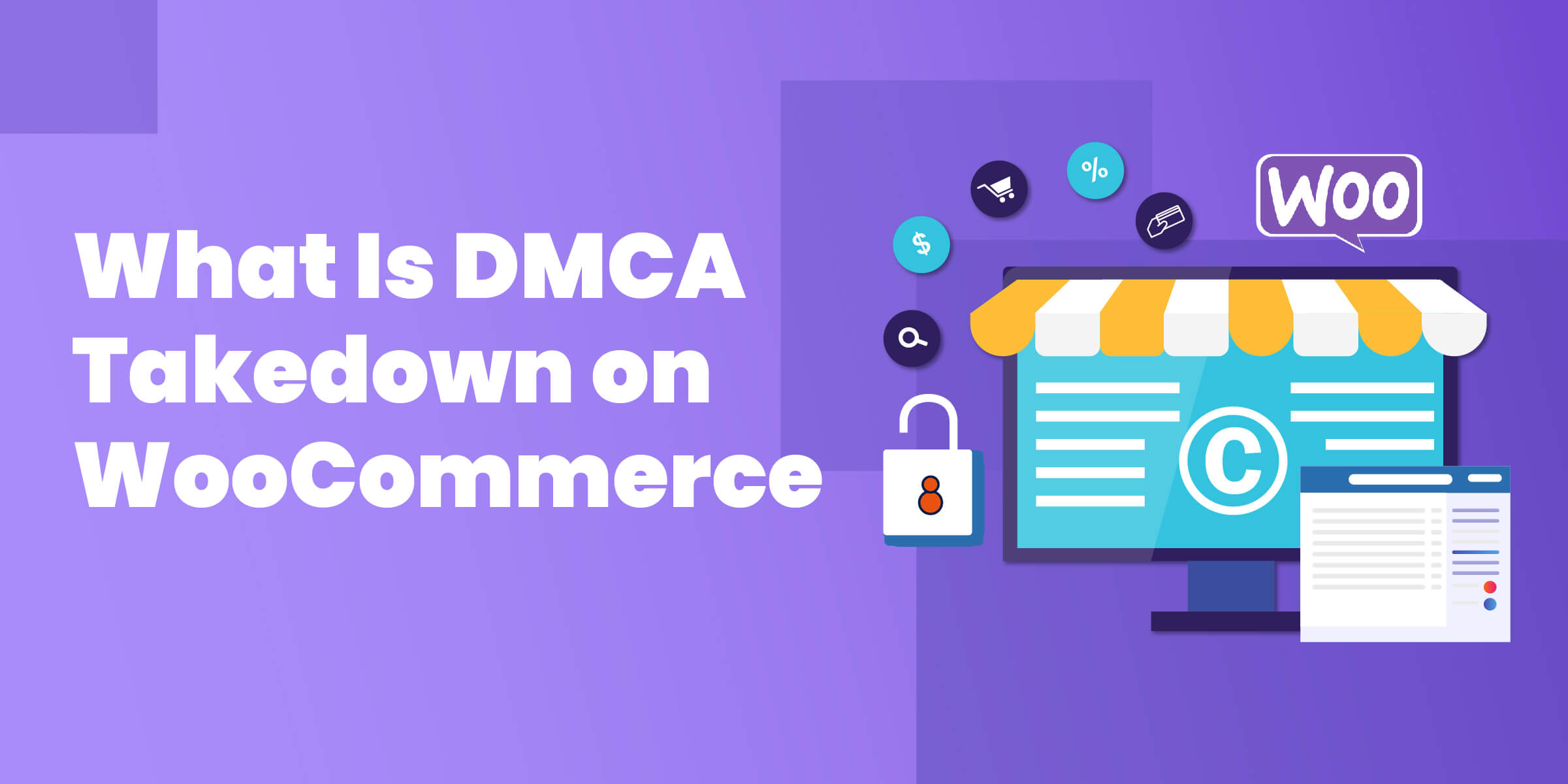 What Is DMCA Takedown on WooCommerce