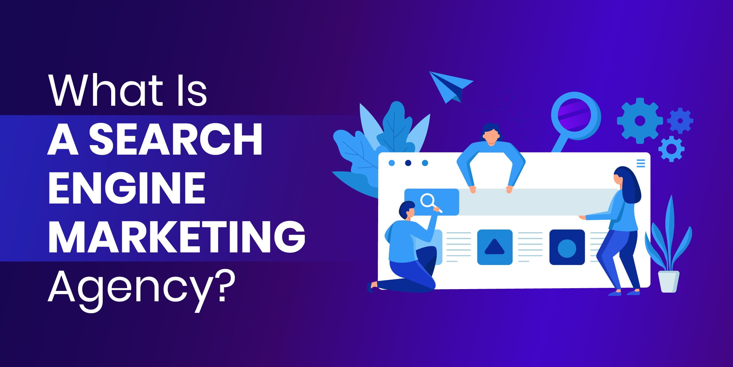 What Is Search Marketing