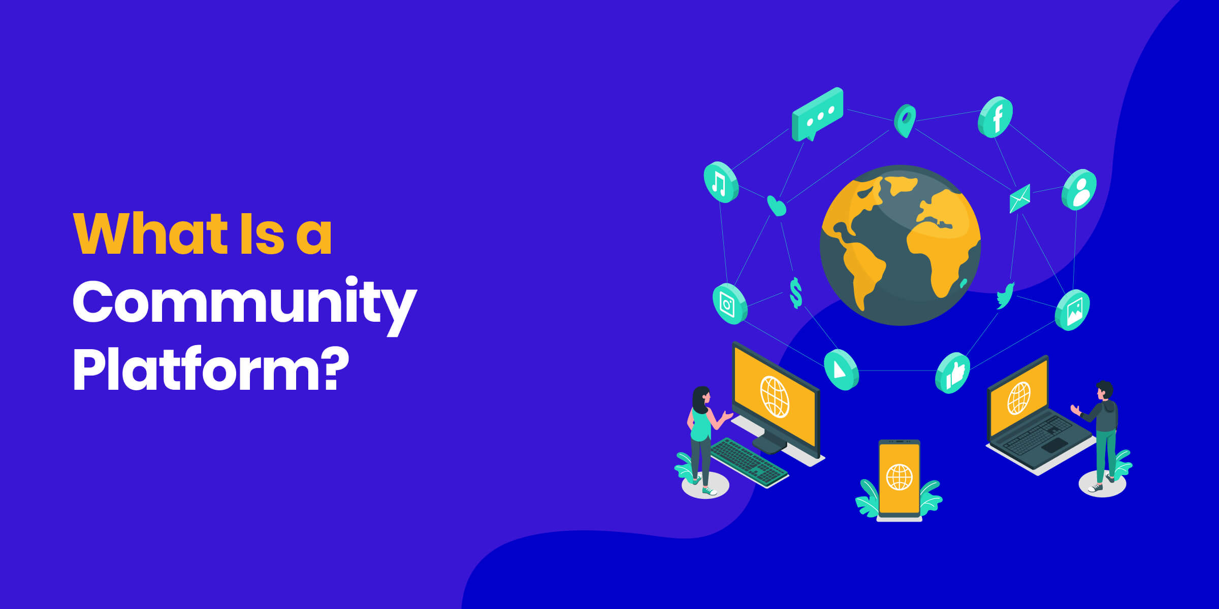 What Is a Community Platform