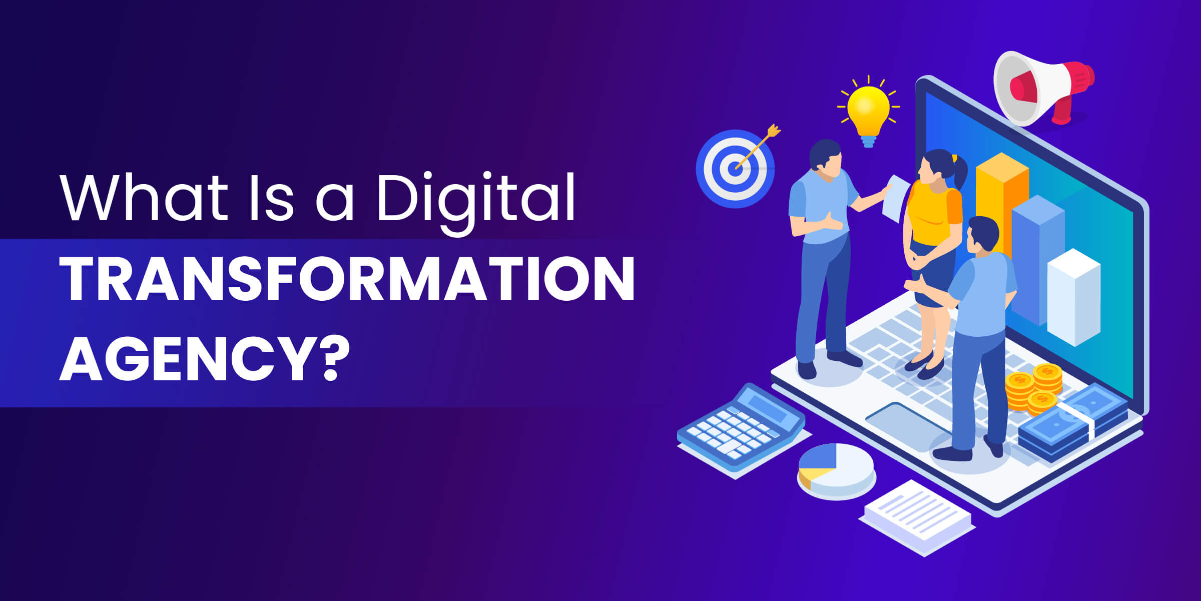 What Is a Digital Transformation Agency