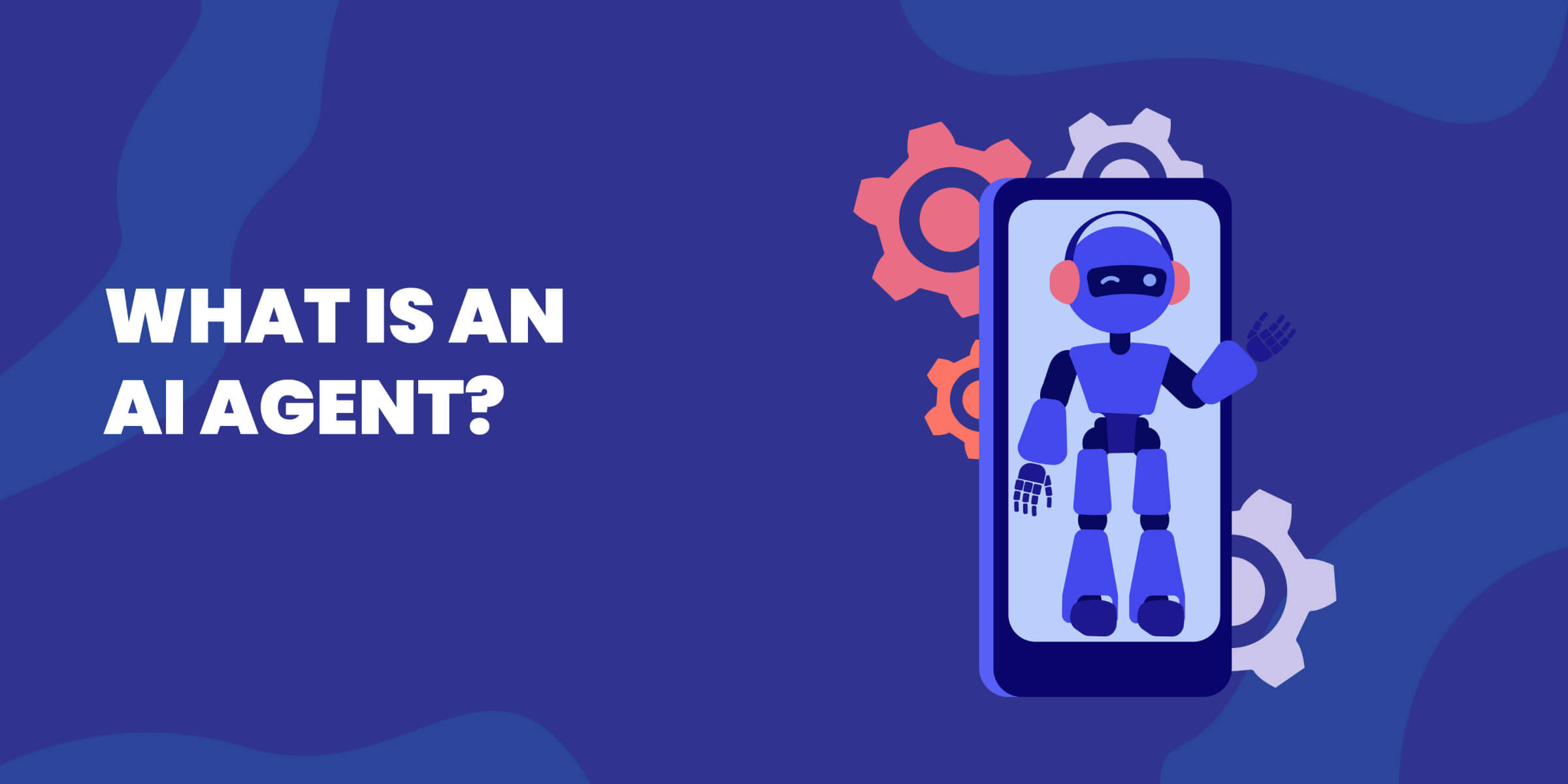What Is an AI Agent