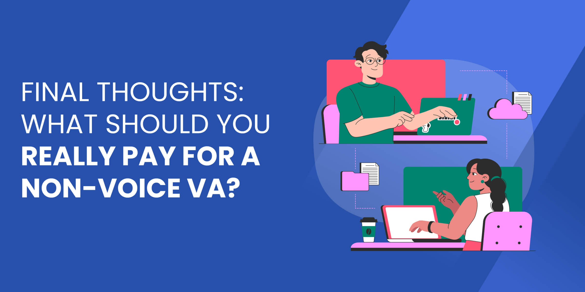What Should You Really Pay Non Voice VA
